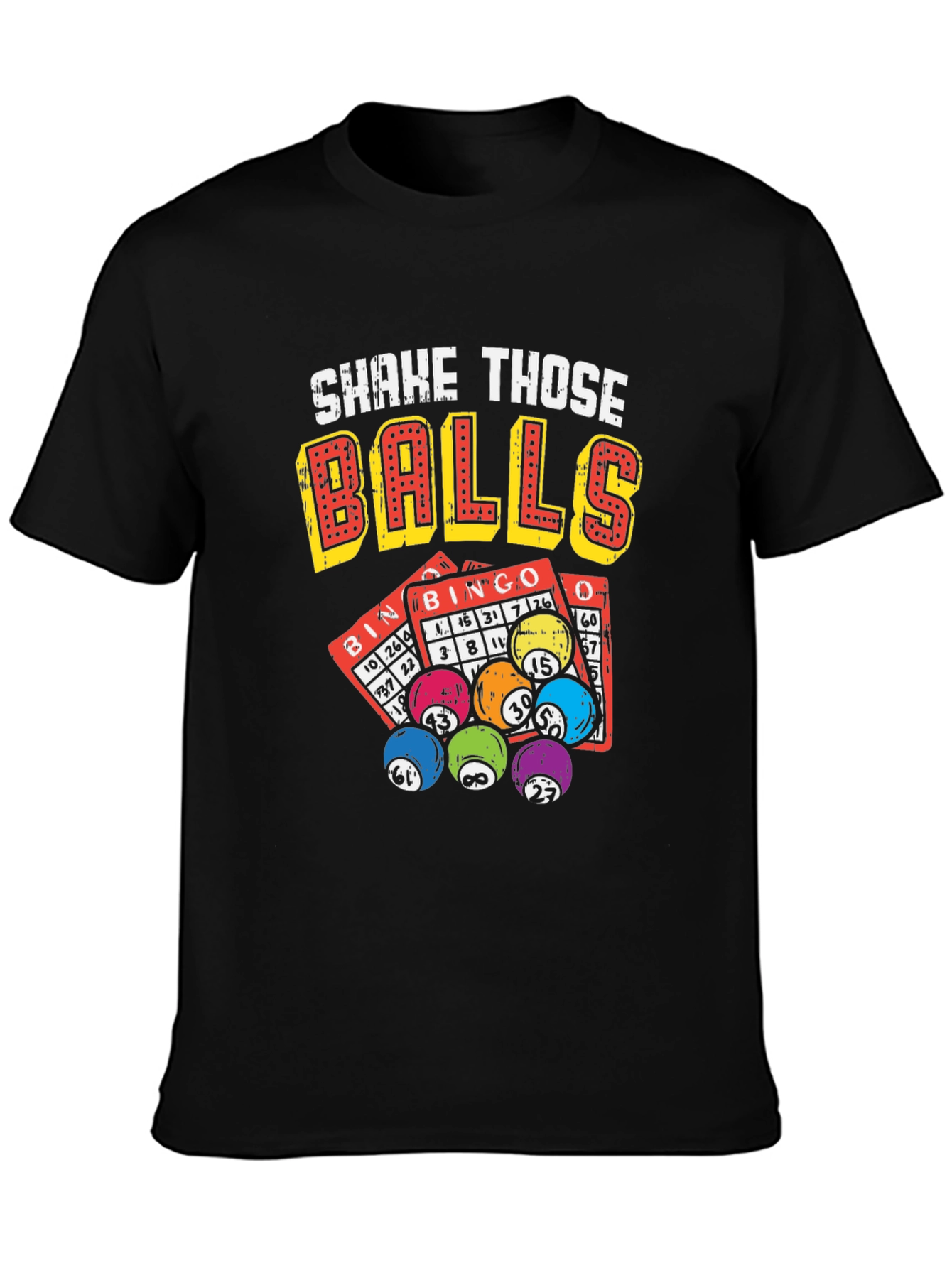 Shake Those Balls Bingo T-Shirt