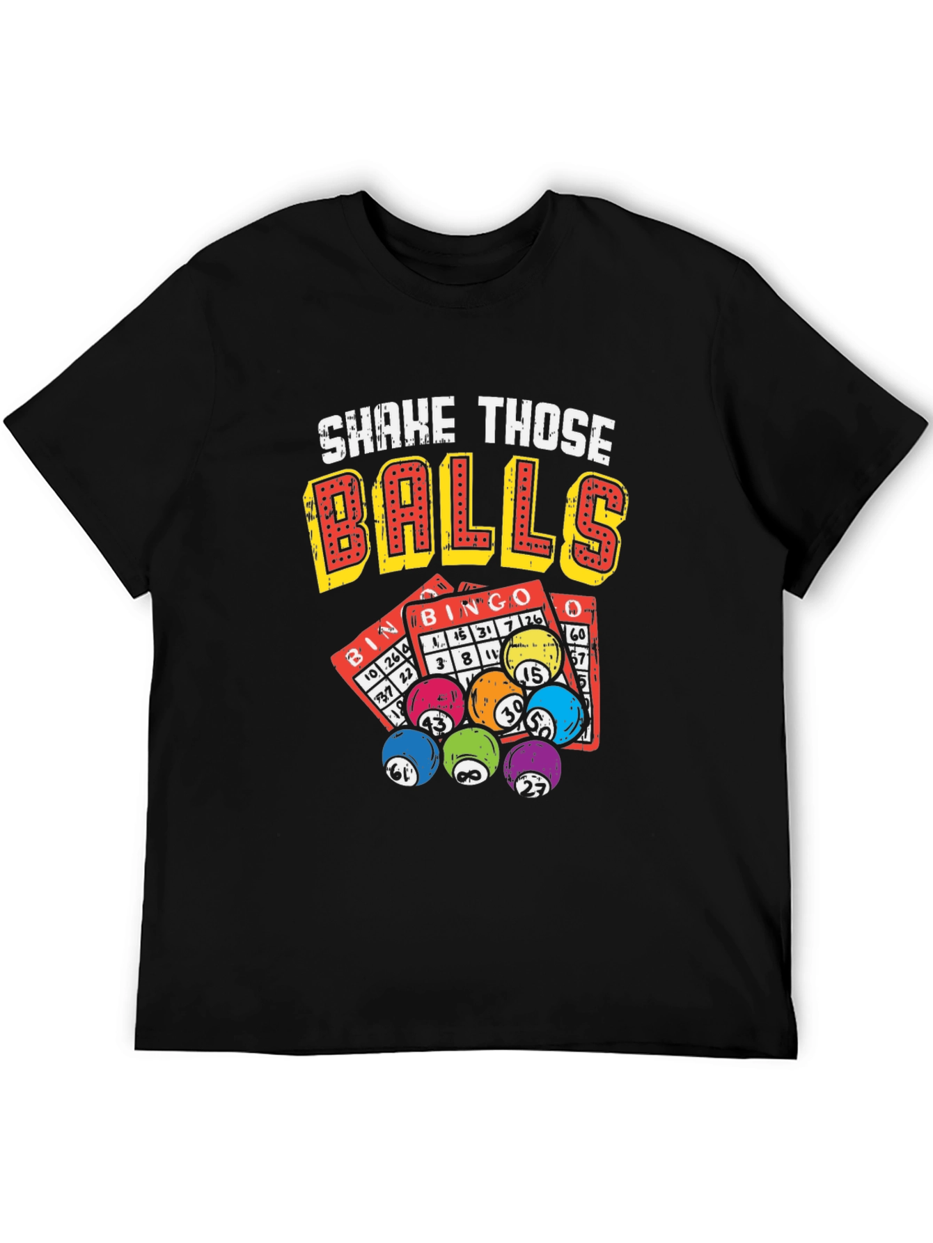 Shake Those Balls Bingo T-Shirt