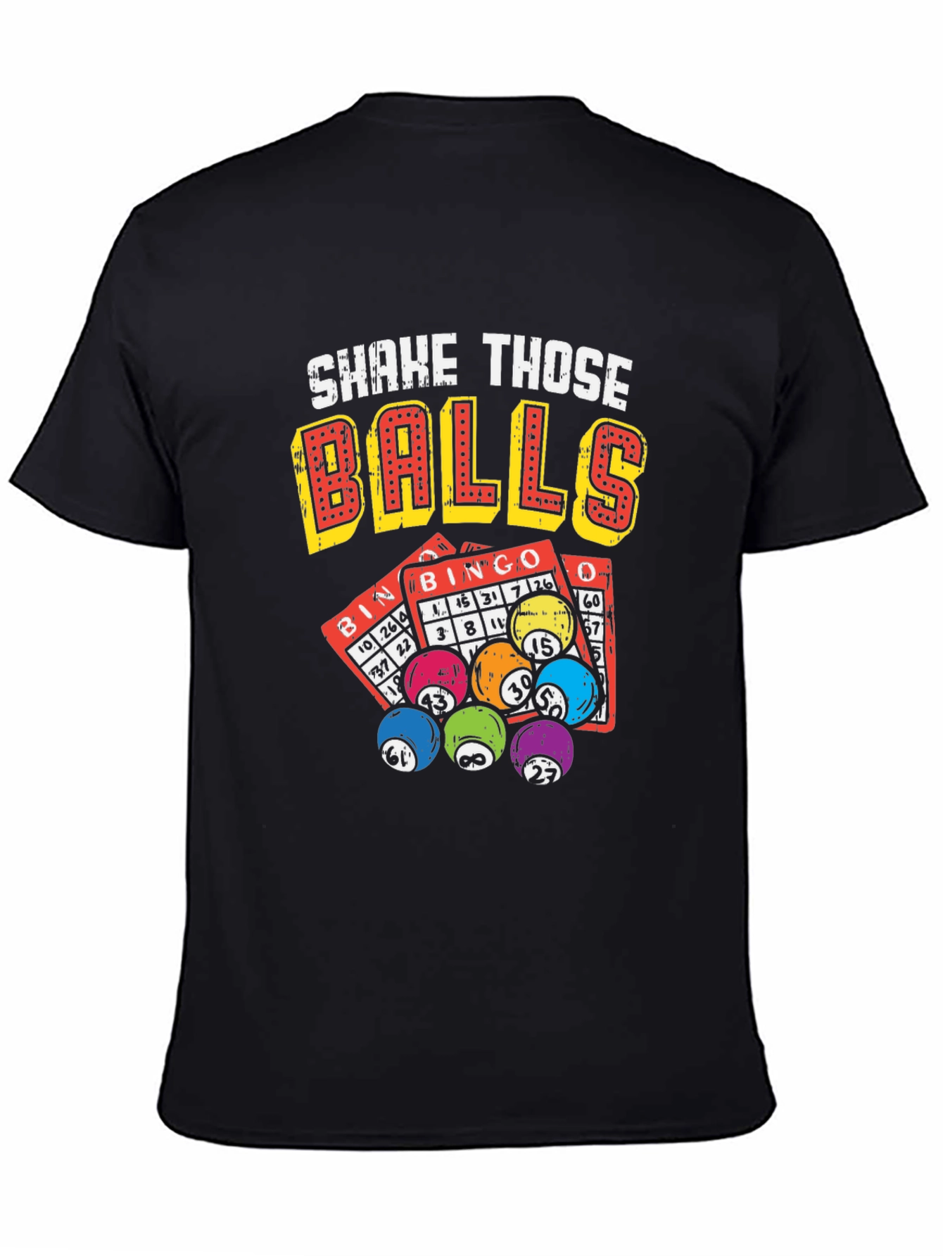 Shake Those Balls Bingo T-Shirt