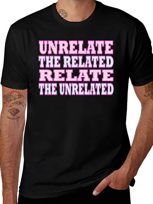 Unrelate Relate Graphic T-Shirt