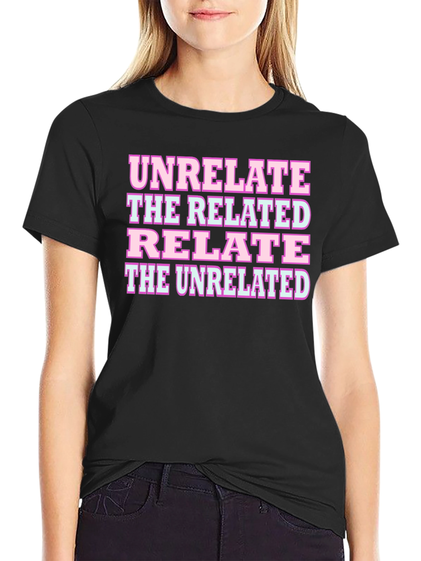 Unrelate Relate Graphic T-Shirt