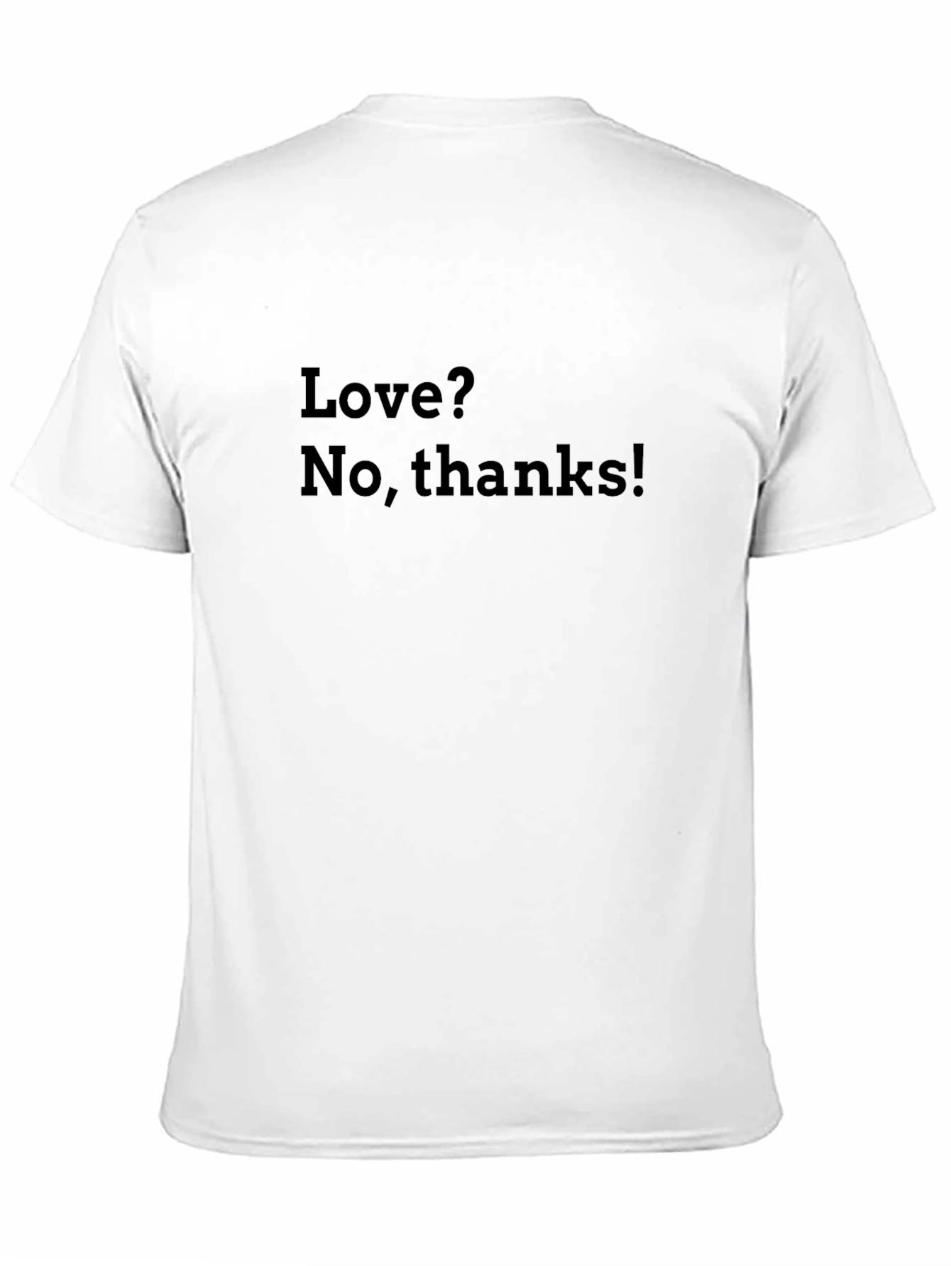 Love? No Thanks! Graphic Tee - Anti-Valentines T-Shirt