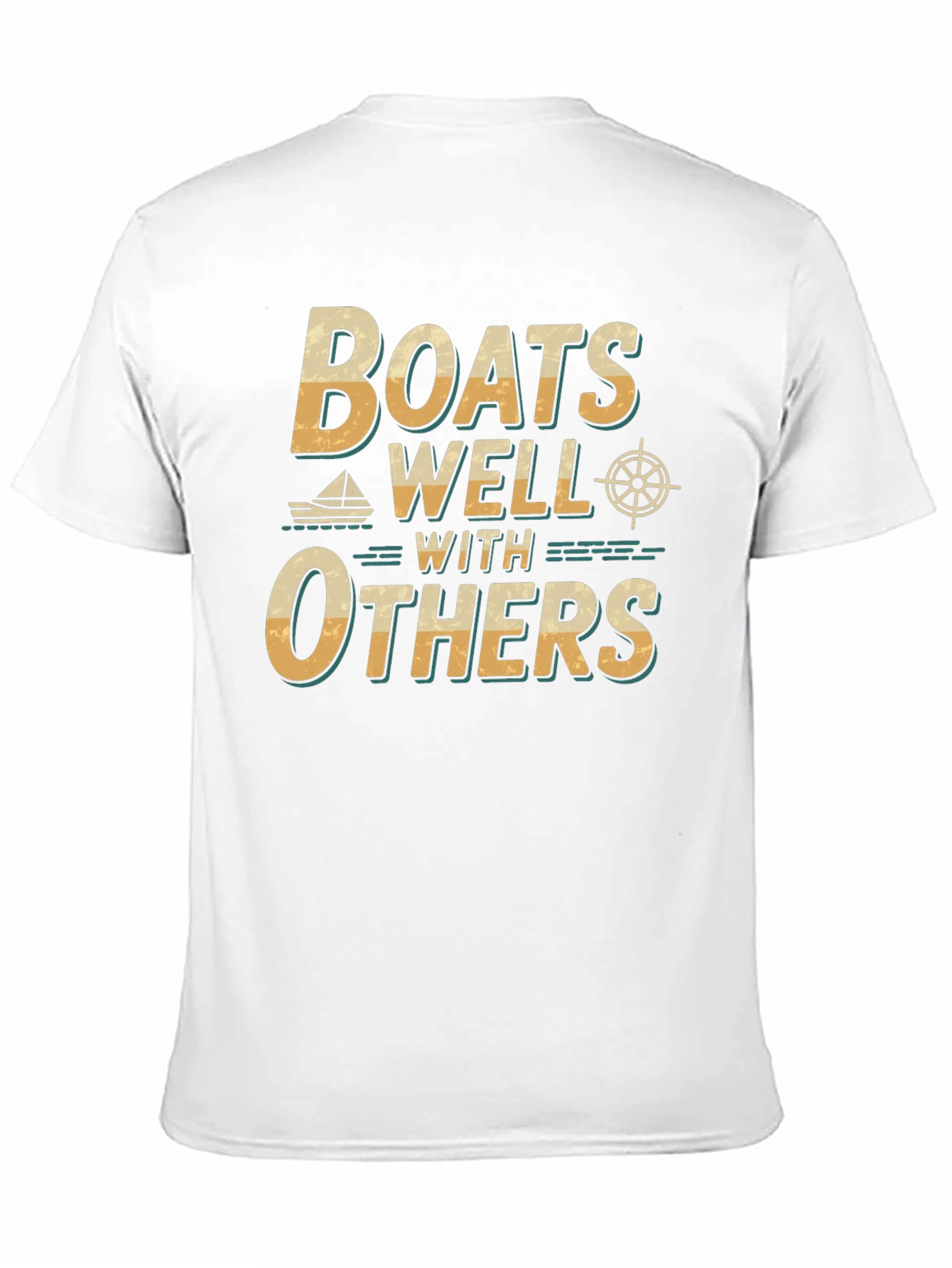 Boats Well With Others T-Shirt - Nautical Theme
