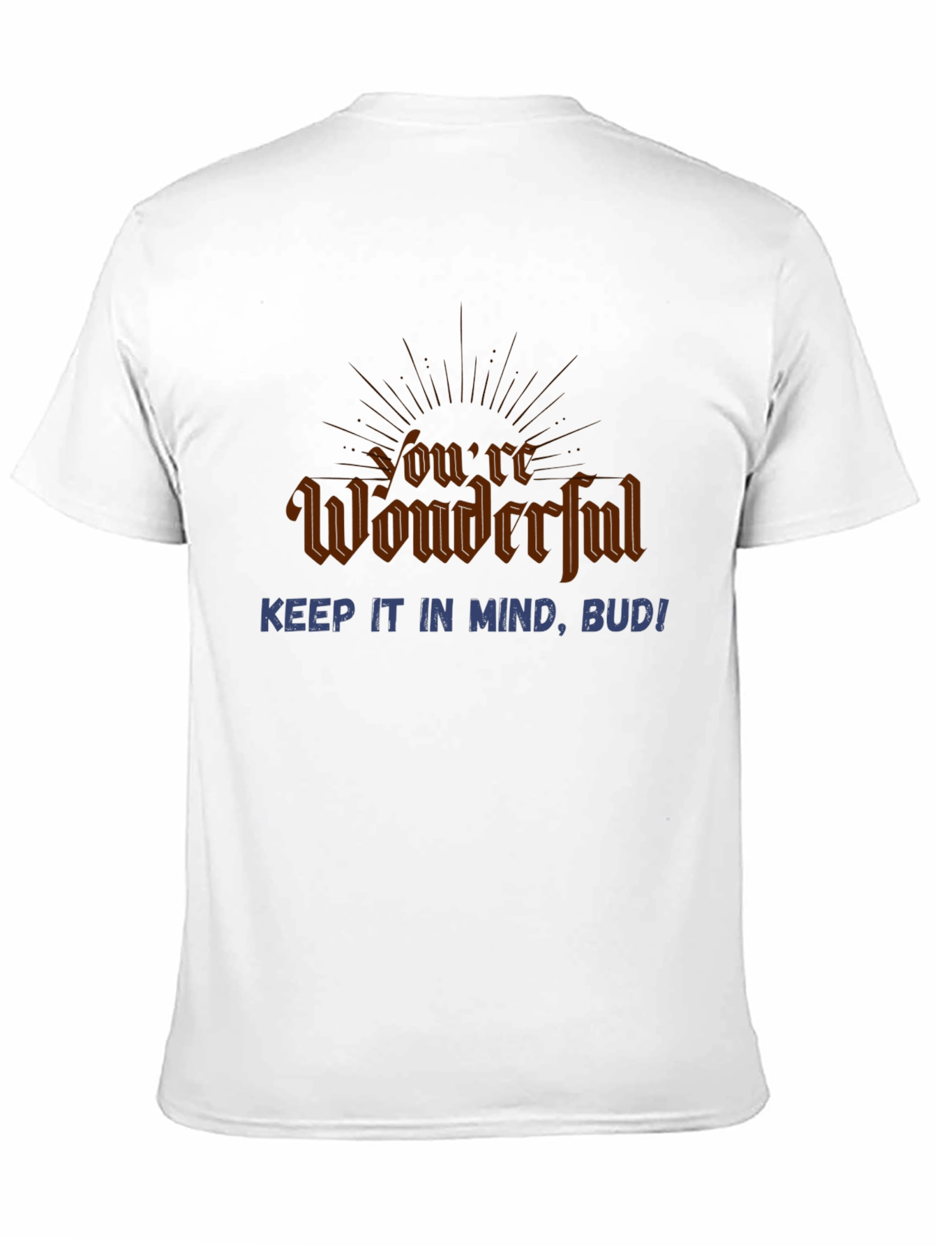Youre Wonderful Mens Black T-Shirt