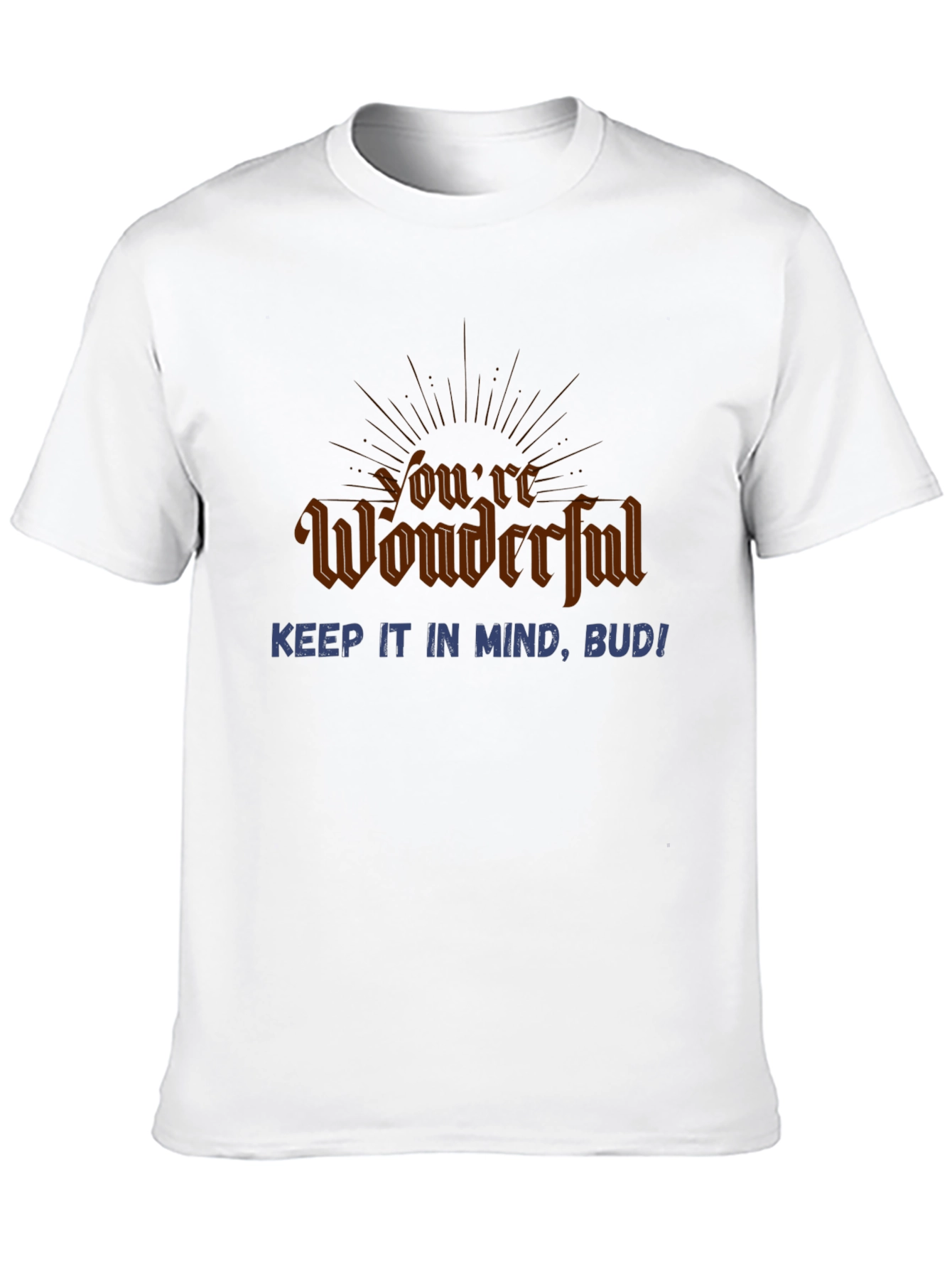 Youre Wonderful Mens Black T-Shirt
