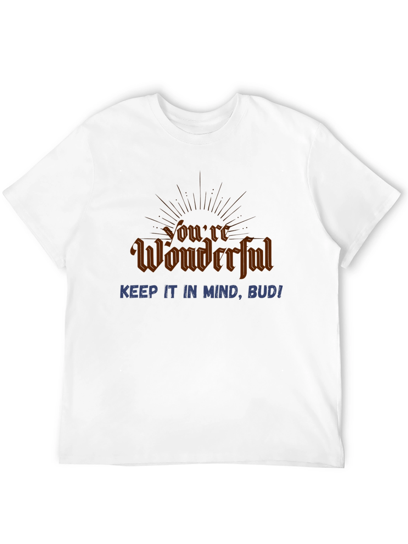 Youre Wonderful Mens Black T-Shirt