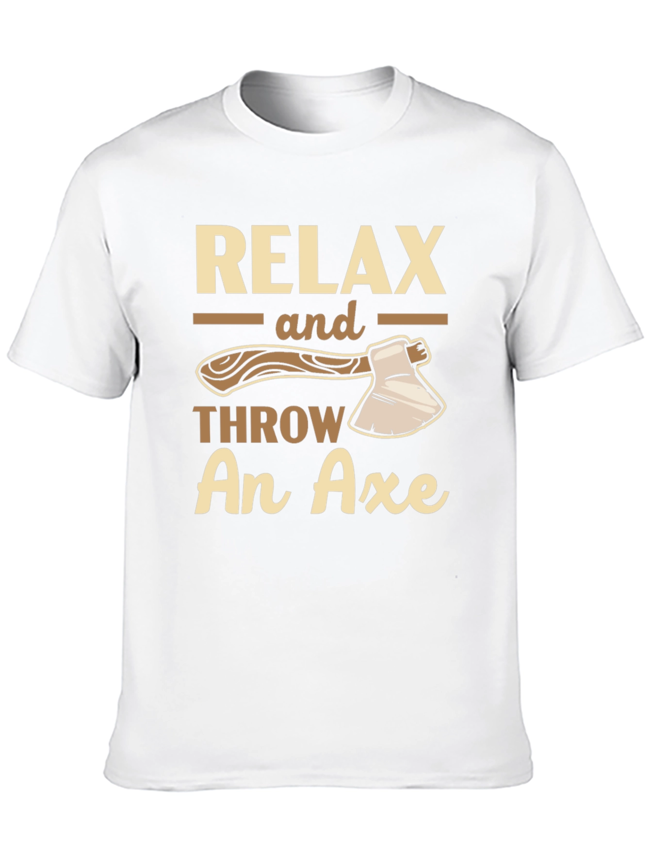 Relax and Throw An Axe Graphic T-Shirt