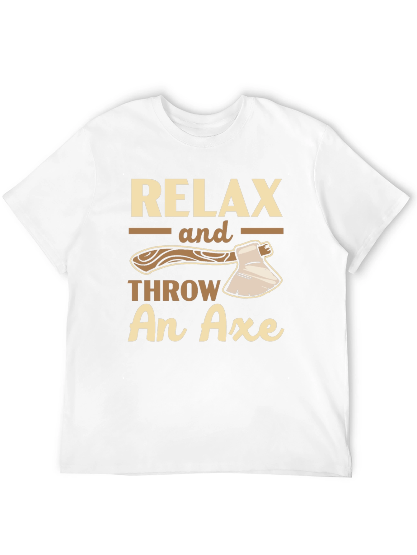 Relax and Throw An Axe Graphic T-Shirt