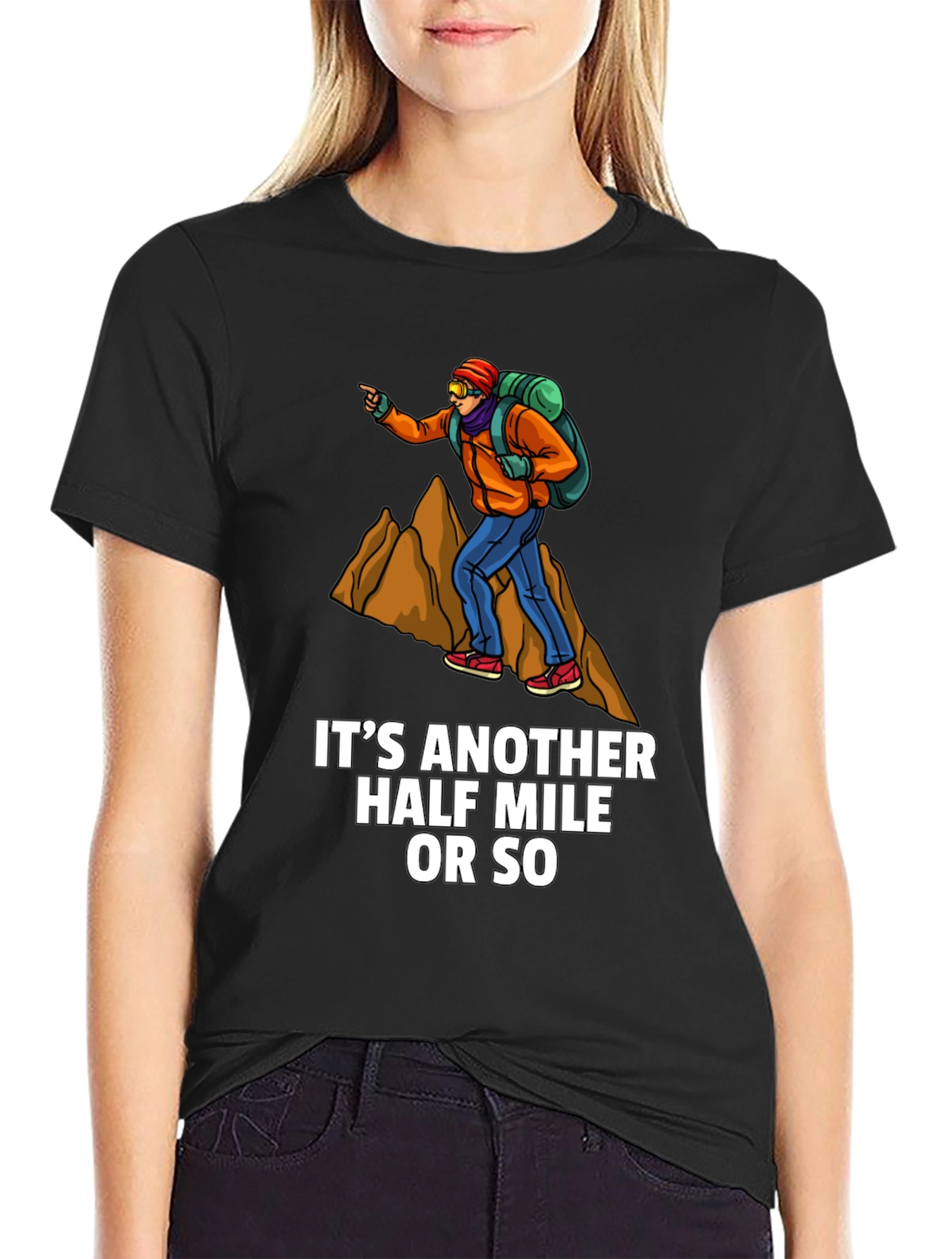 Hiking Adventure Tee: Just Another Half Mile