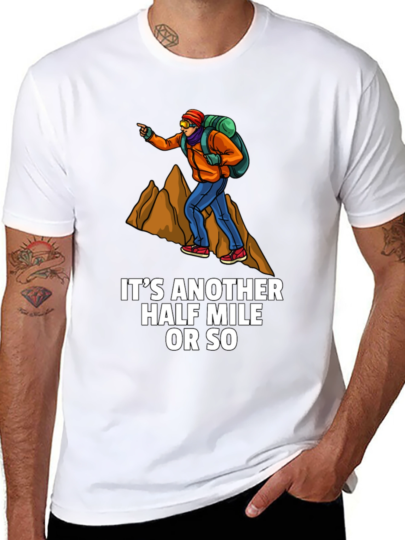 Hiking Adventure Tee: Just Another Half Mile