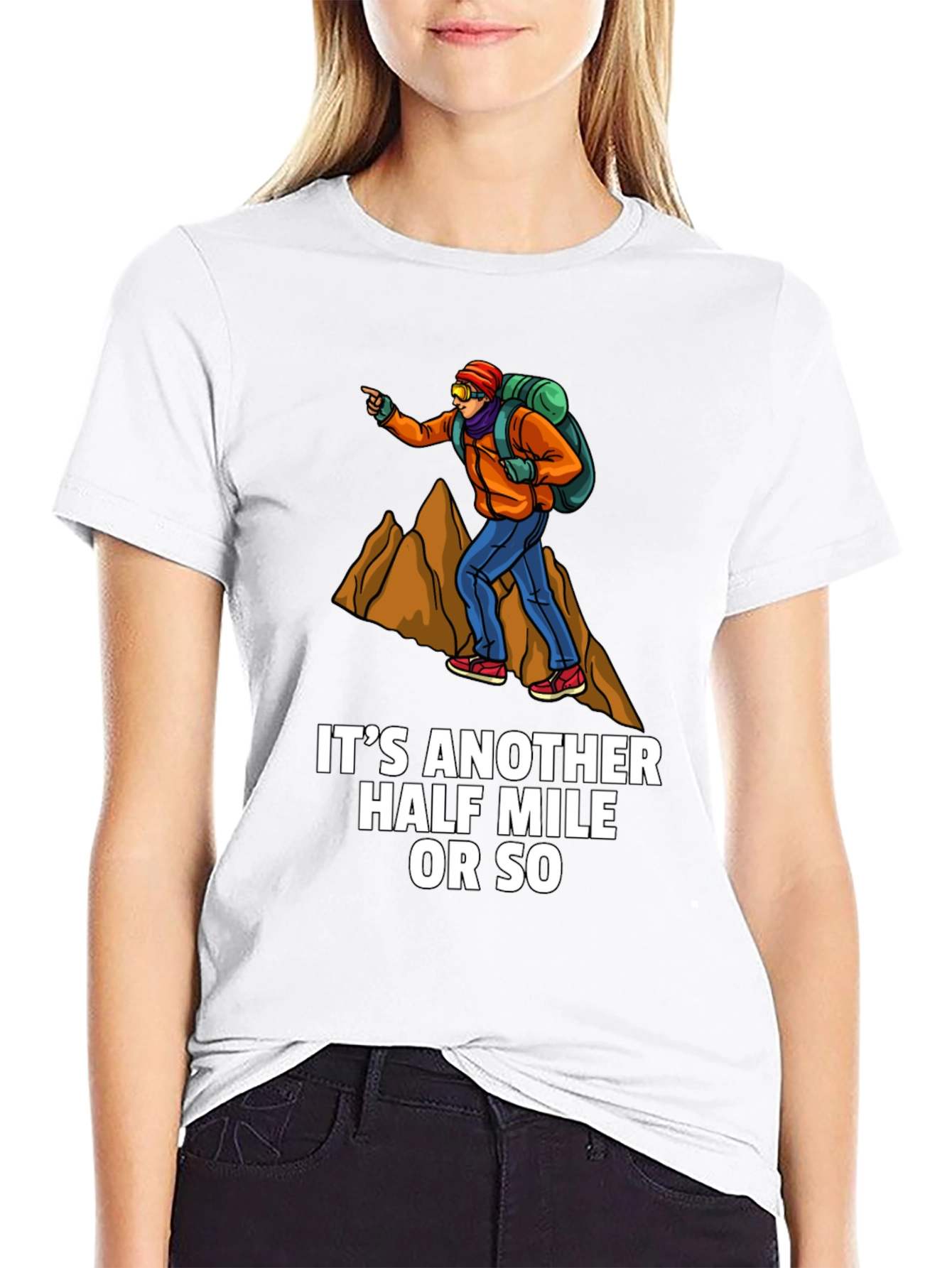 Hiking Adventure Tee: Just Another Half Mile