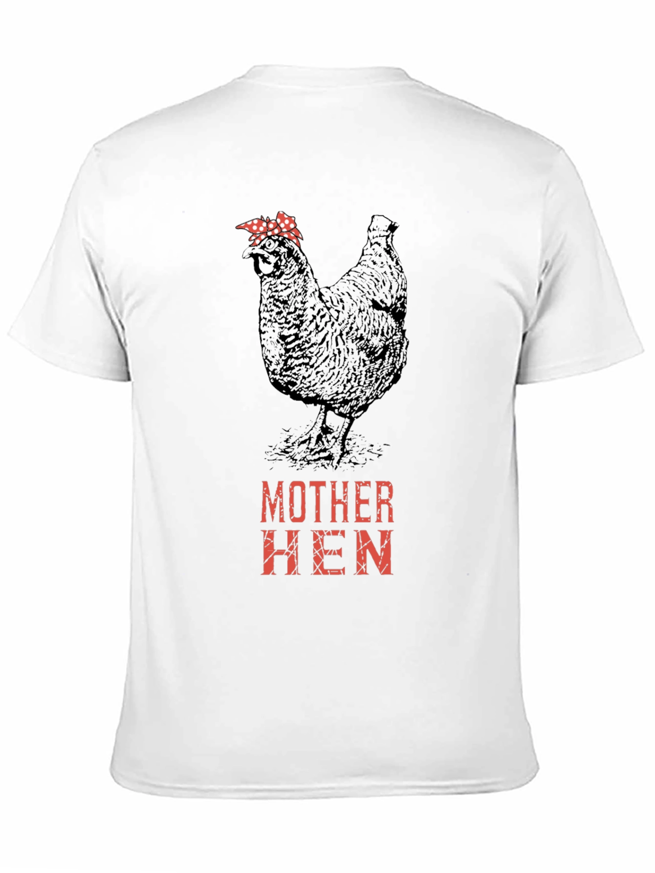 Mother Hen T-Shirt - Novelty Chicken Tee