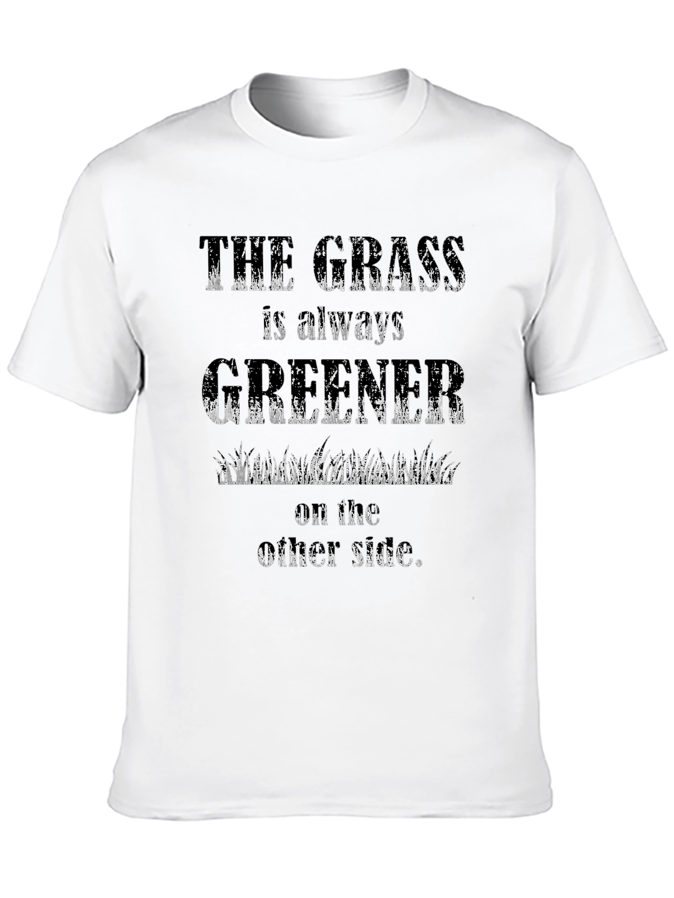 The Grass is Always Greener T-Shirt