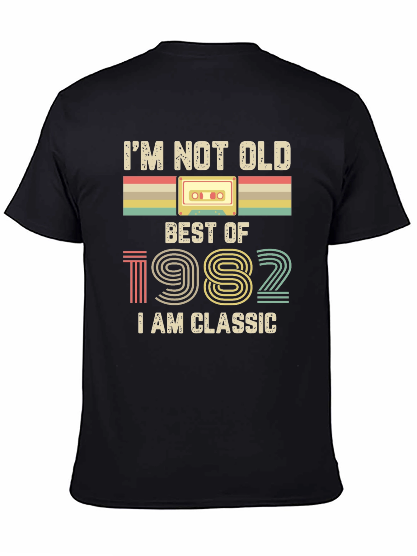 Im Not Old Best Of 1982 Classic T-Shirt