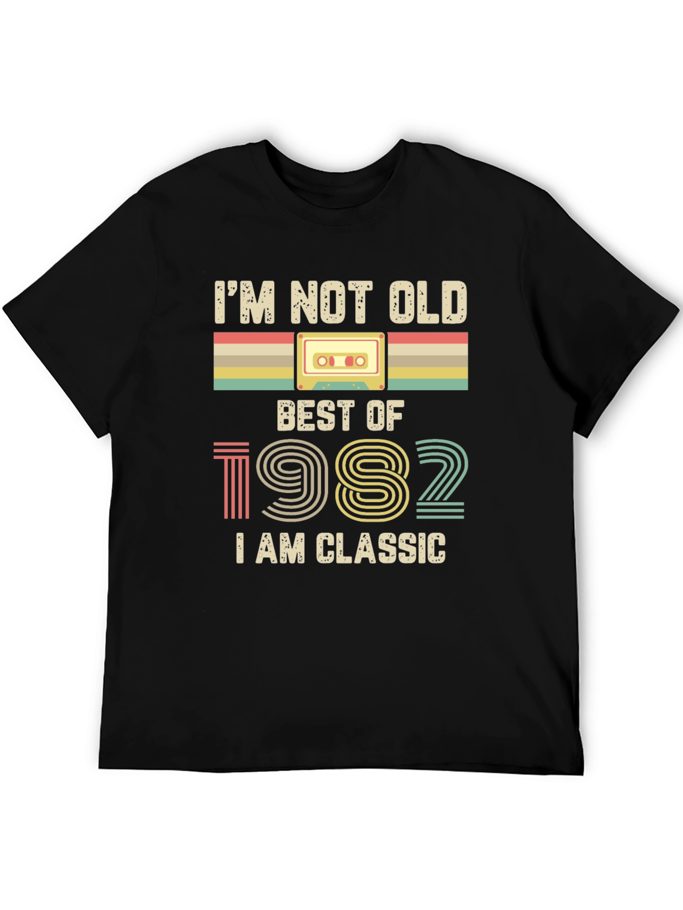 Im Not Old Best Of 1982 Classic T-Shirt