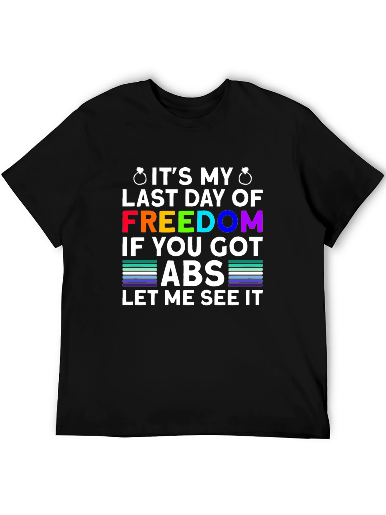 Bachelor Party Freedom Abs T-Shirt