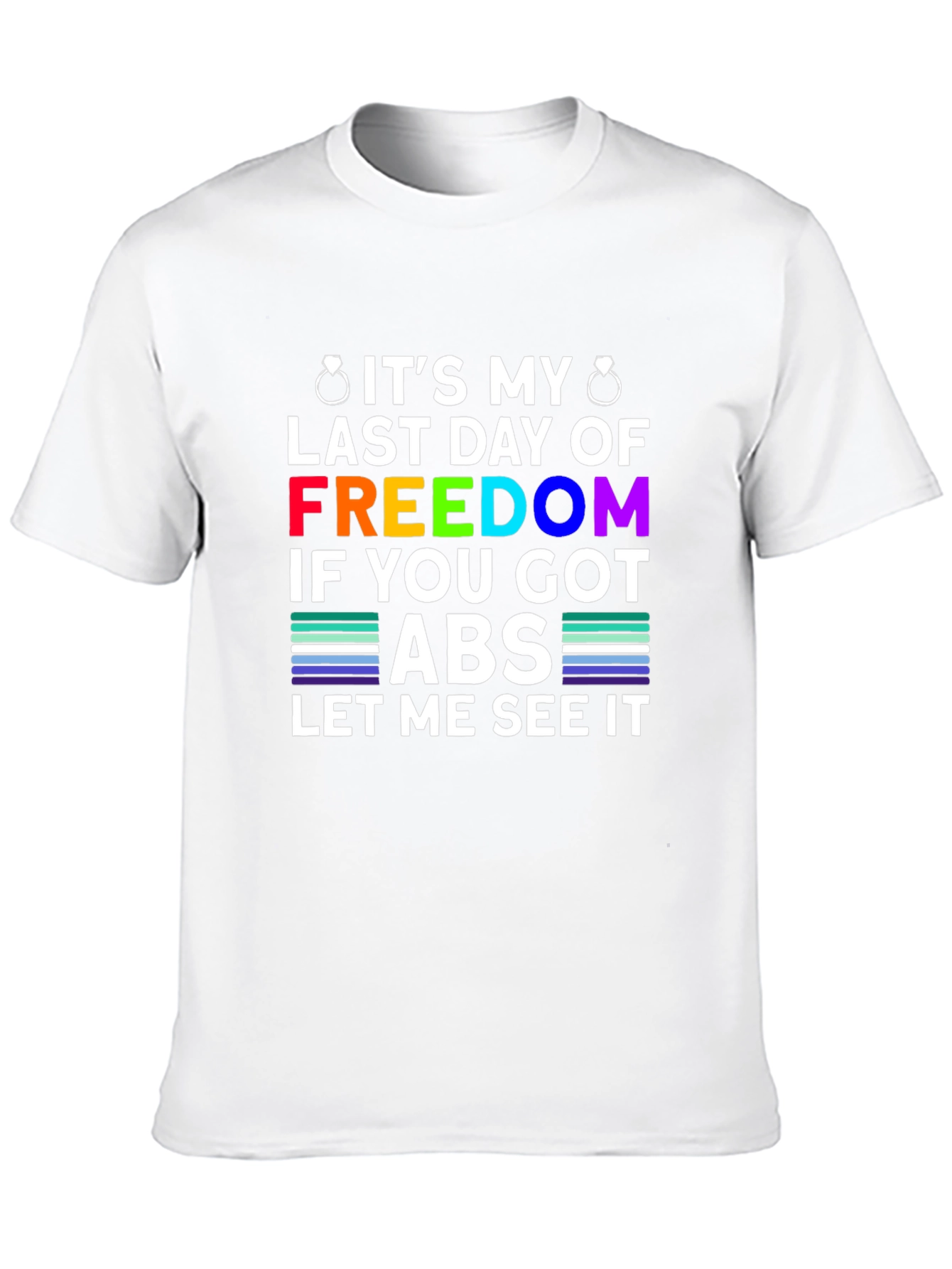 Bachelor Party Freedom Abs T-Shirt