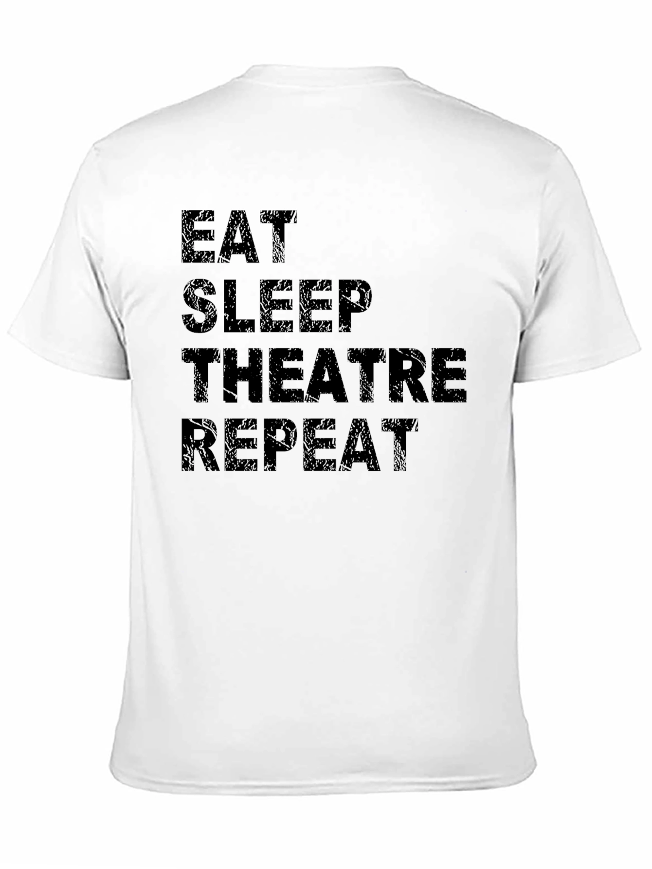 Eat Sleep Theatre Repeat Graphic Tee