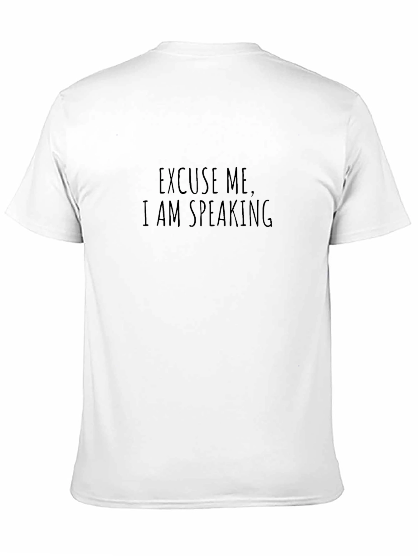 Excuse Me I Am Speaking Graphic Tee