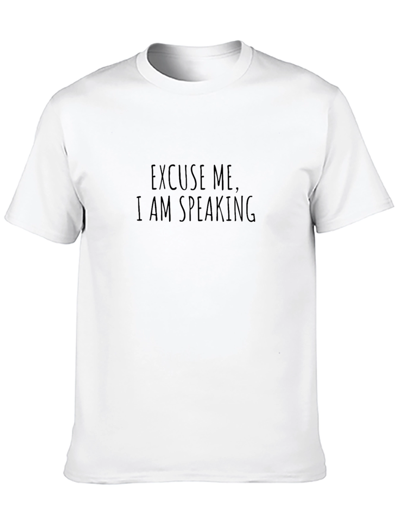 Excuse Me I Am Speaking Graphic Tee