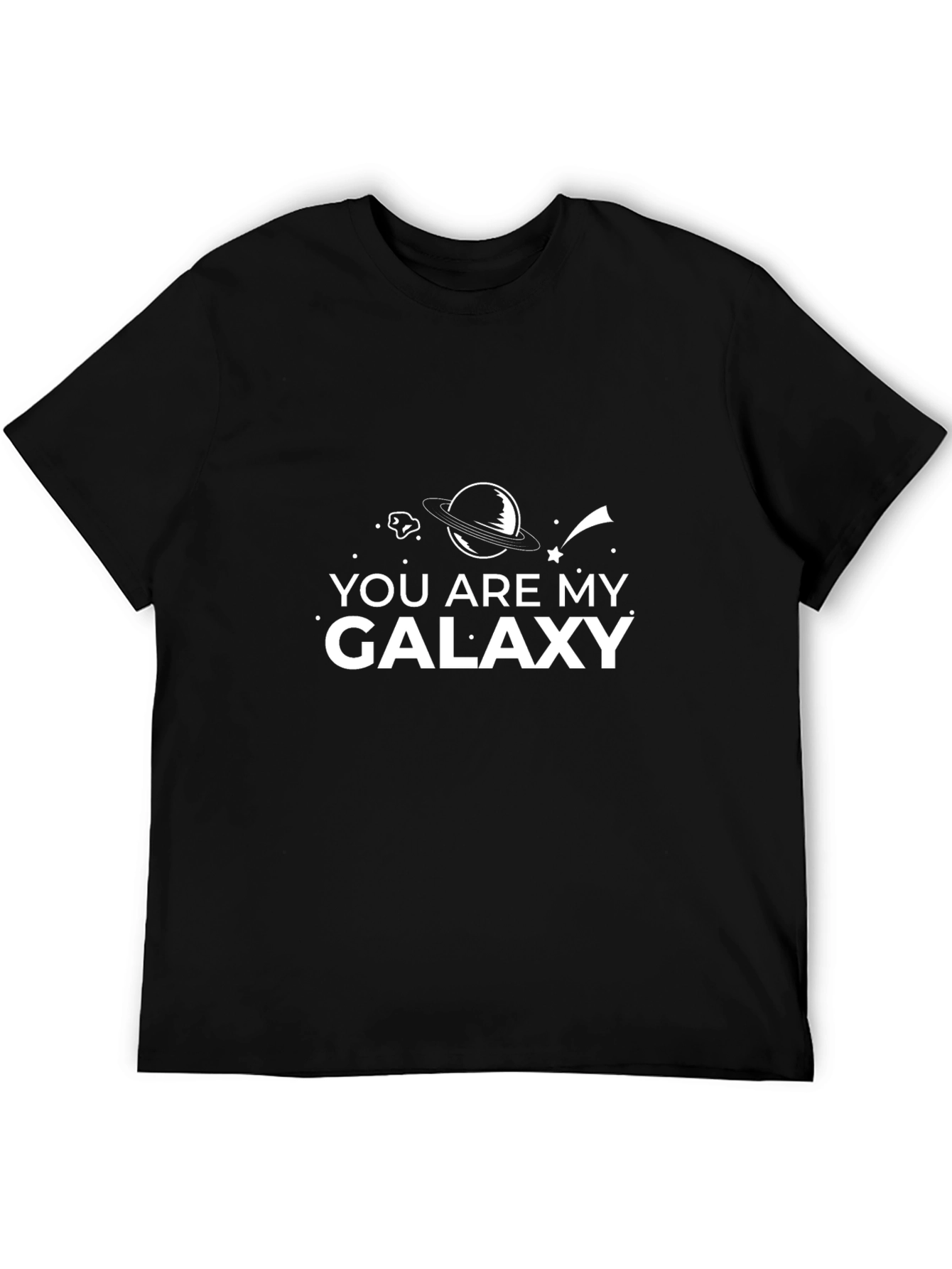 You Are My Galaxy Graphic Print T-Shirt