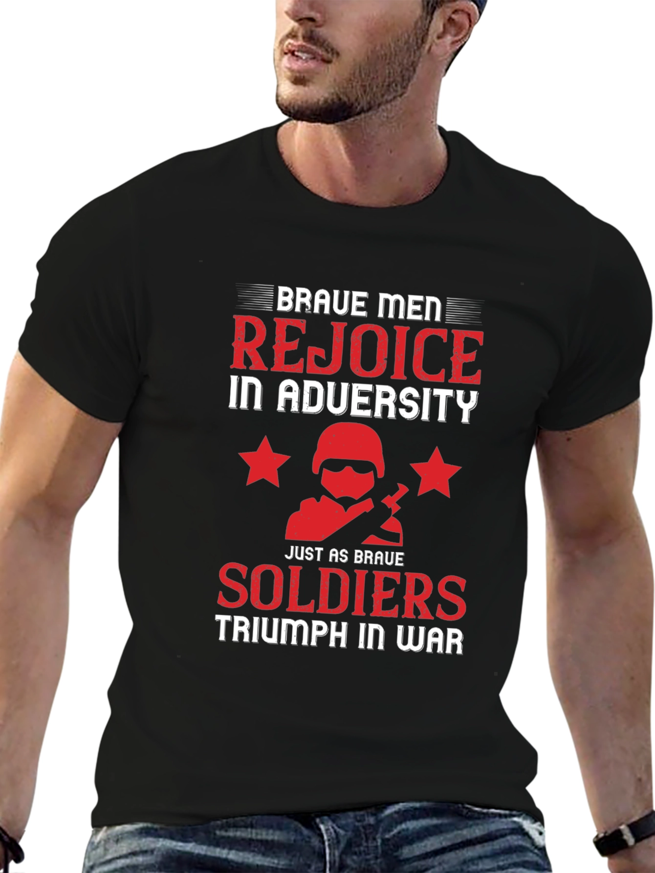 Brave Men Rejoice T-Shirt - Military Tribute