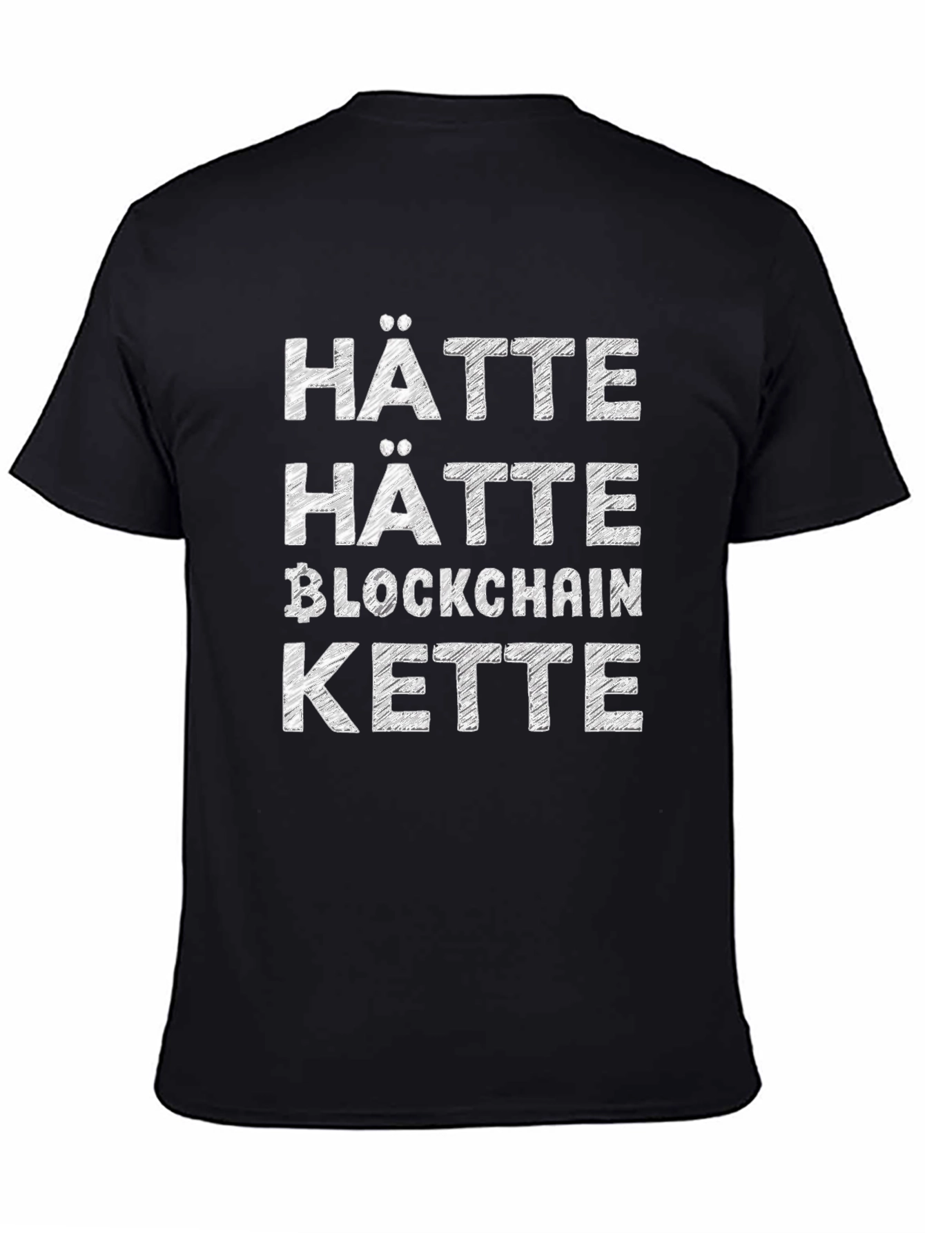 Hätte Hätte Blockchain Kette T-Shirt