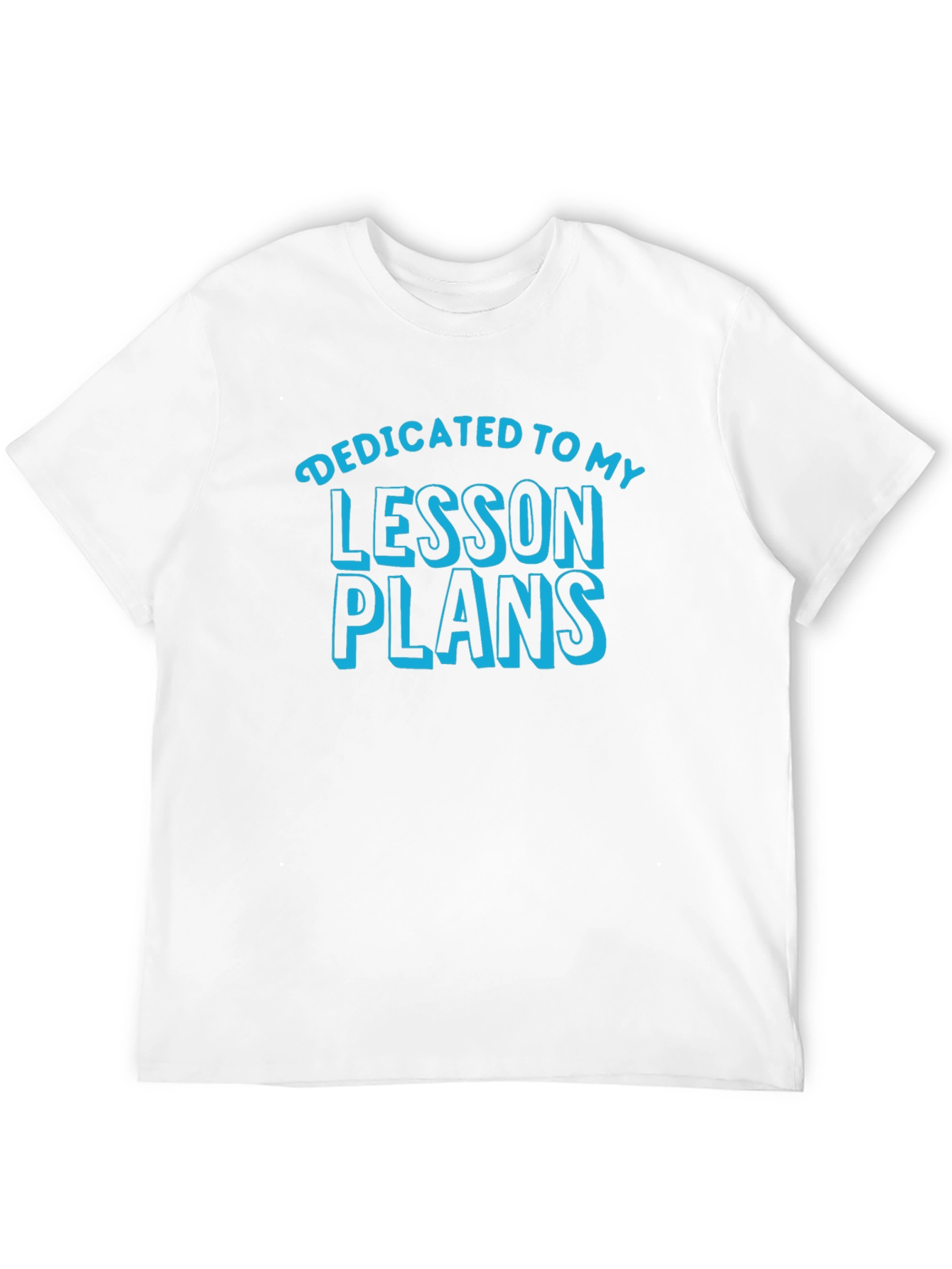 Dedicated to Lesson Plans Black T-Shirt