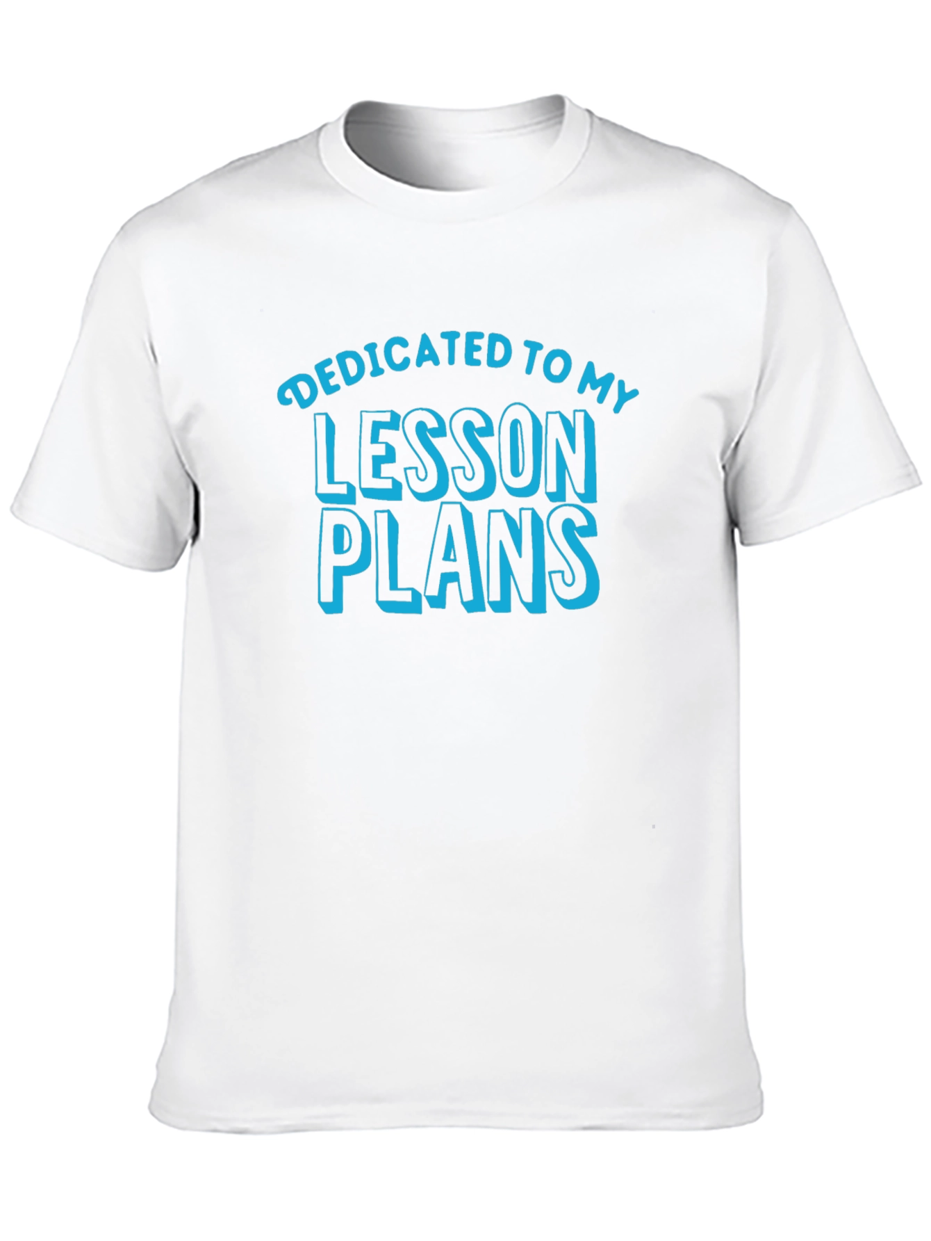 Dedicated to Lesson Plans Black T-Shirt