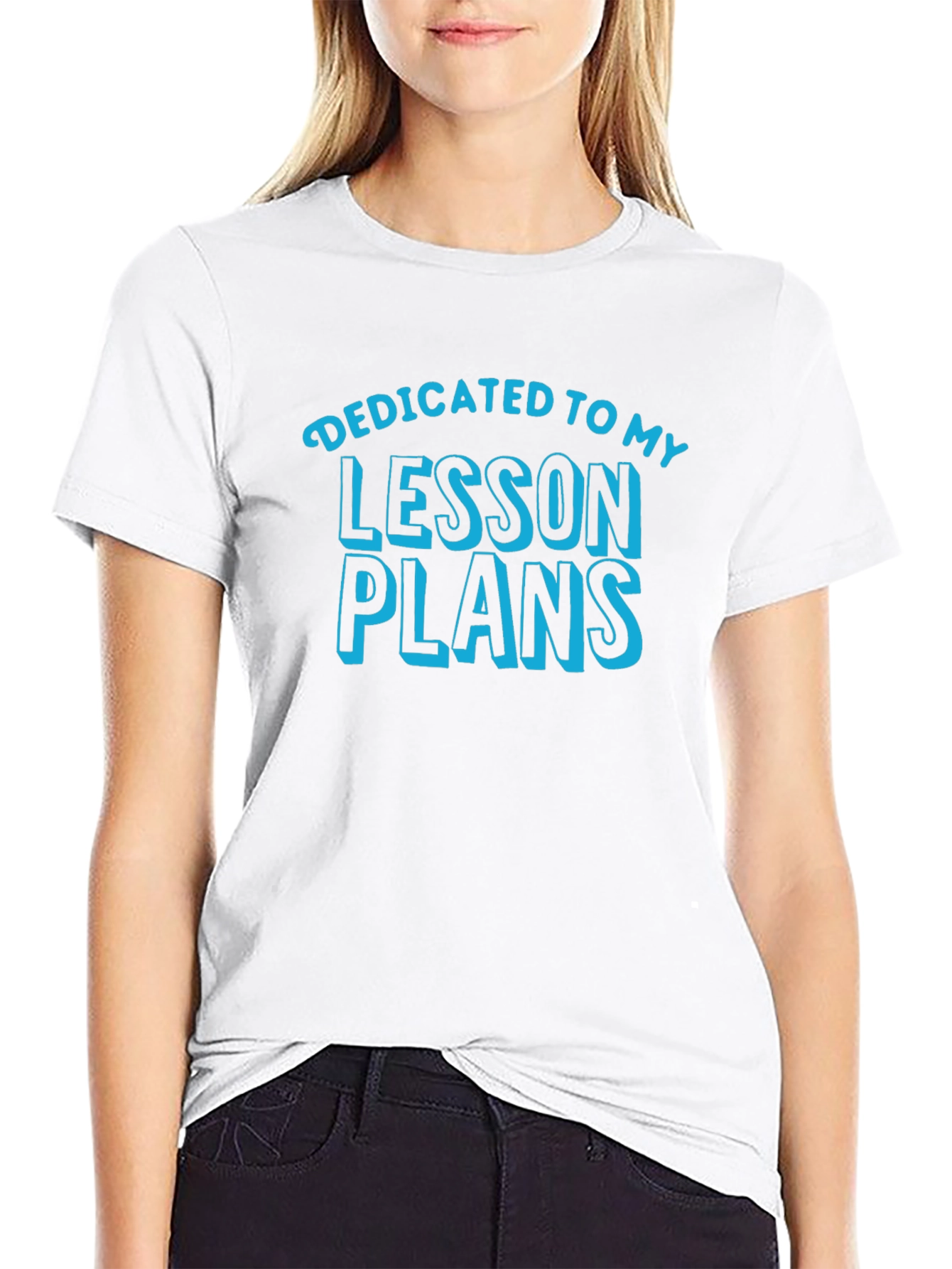 Dedicated to Lesson Plans Black T-Shirt