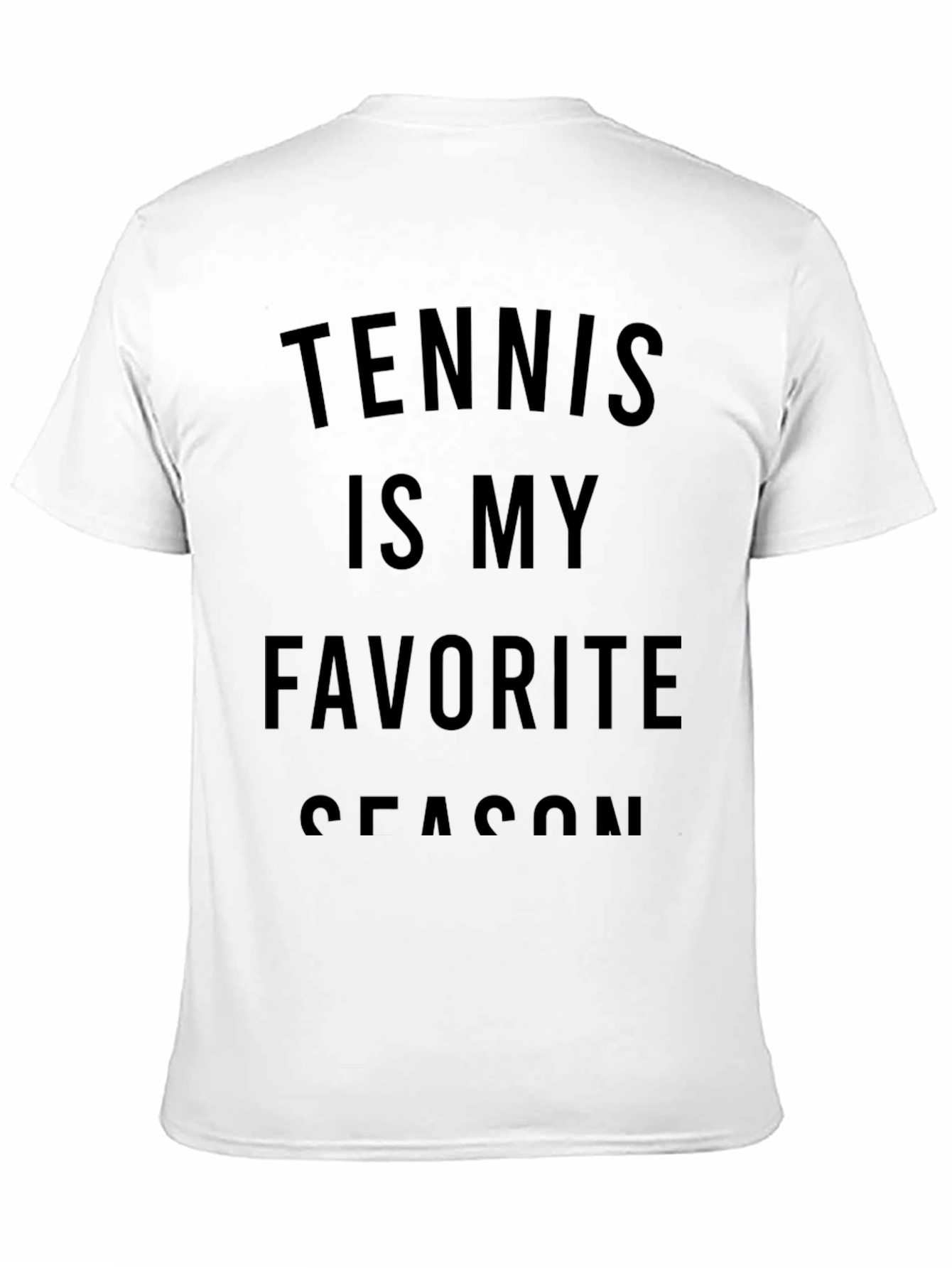 Tennis Is My Favorite Season - Graphic T-Shirt