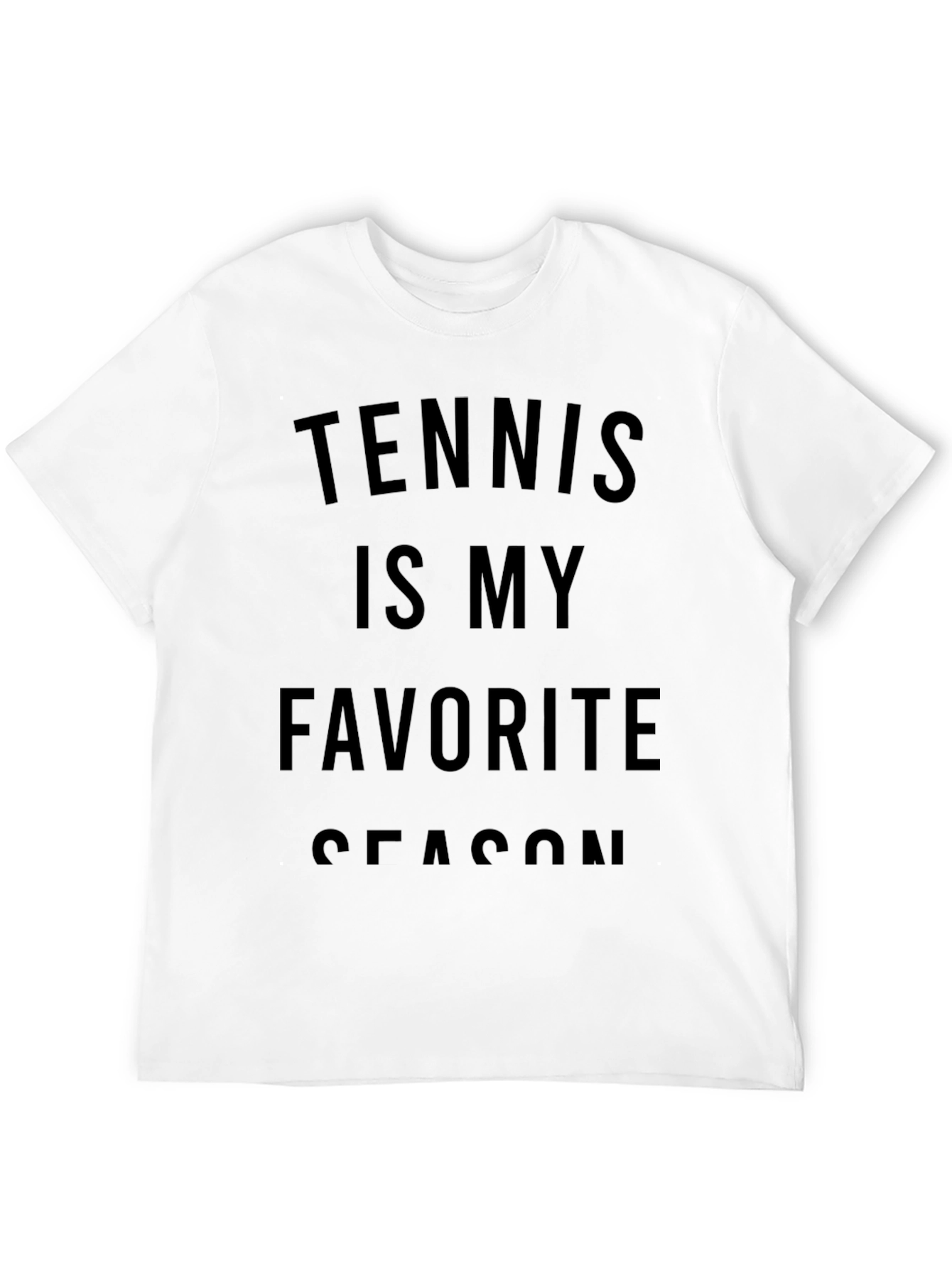 Tennis Is My Favorite Season - Graphic T-Shirt