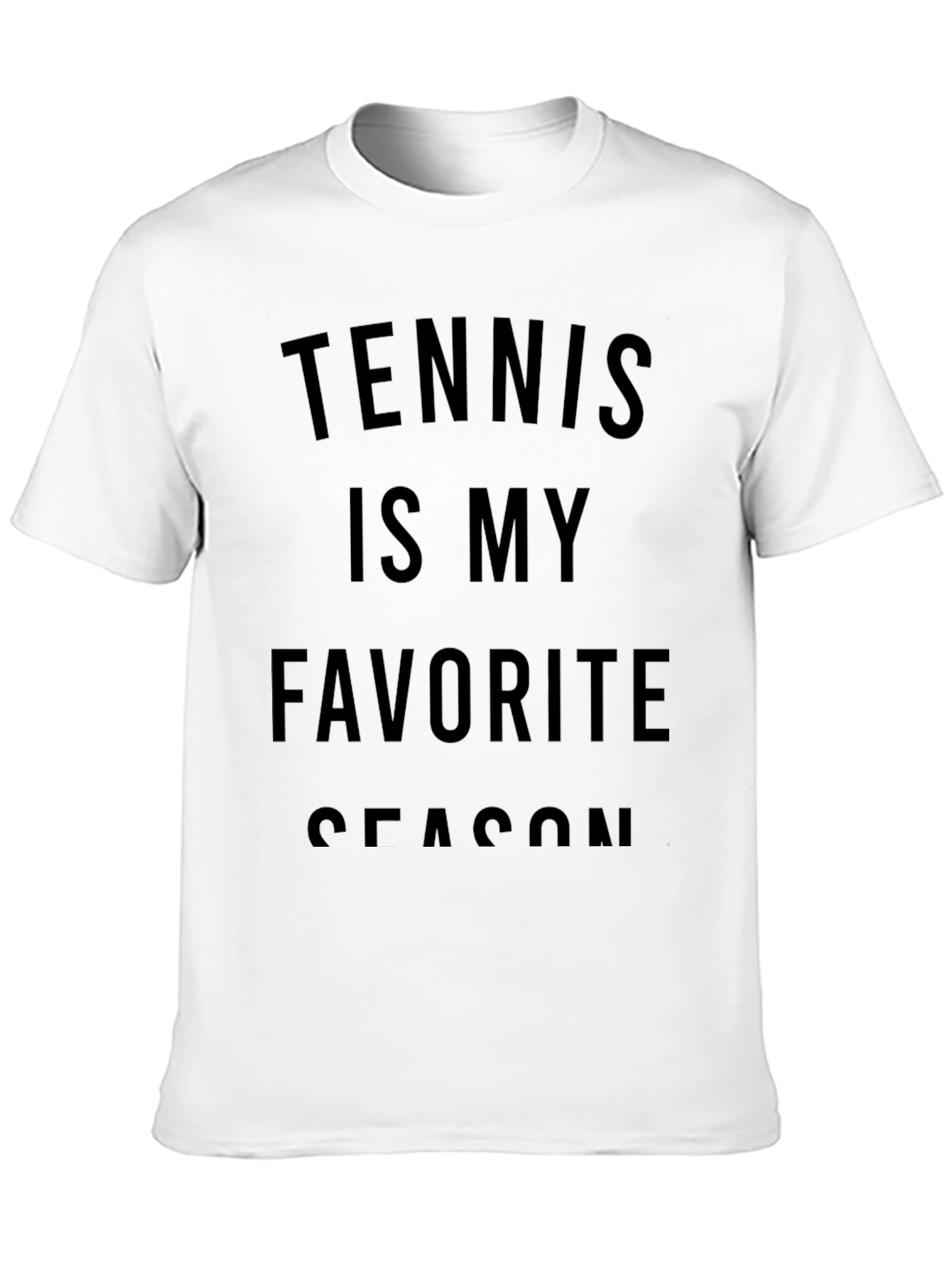 Tennis Is My Favorite Season - Graphic T-Shirt