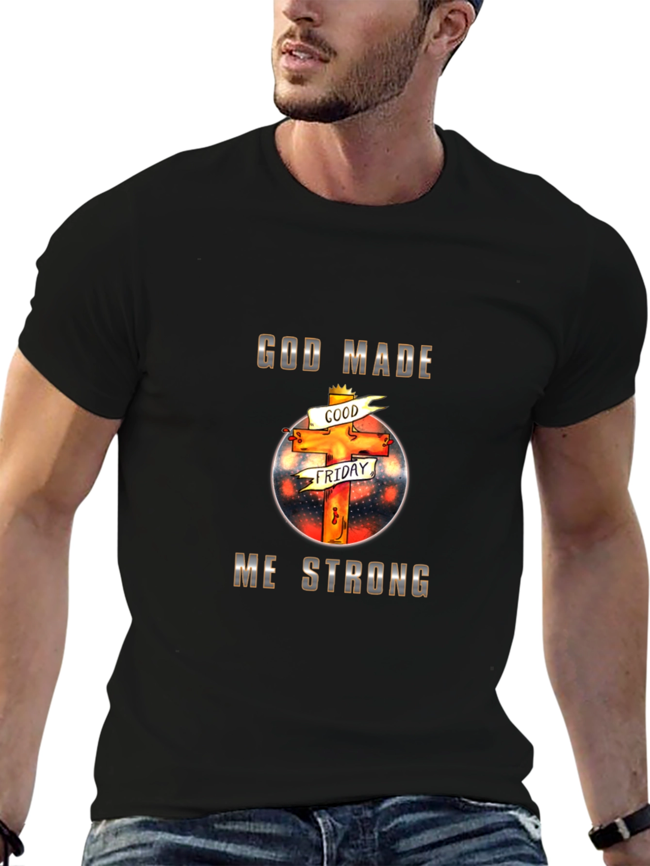 God Made Me Strong Christian T-Shirt