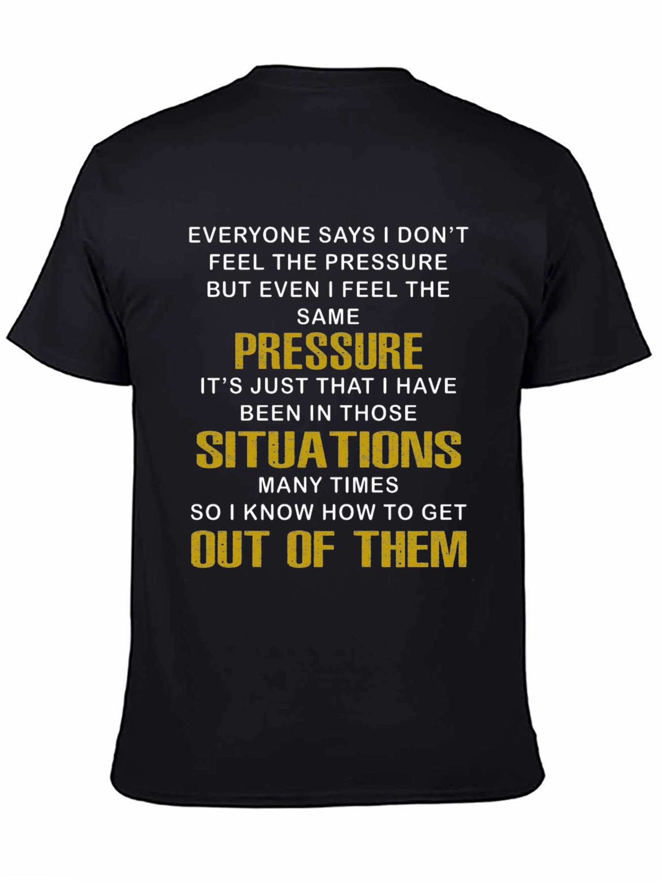 Pressure Situations Graphic Tee
