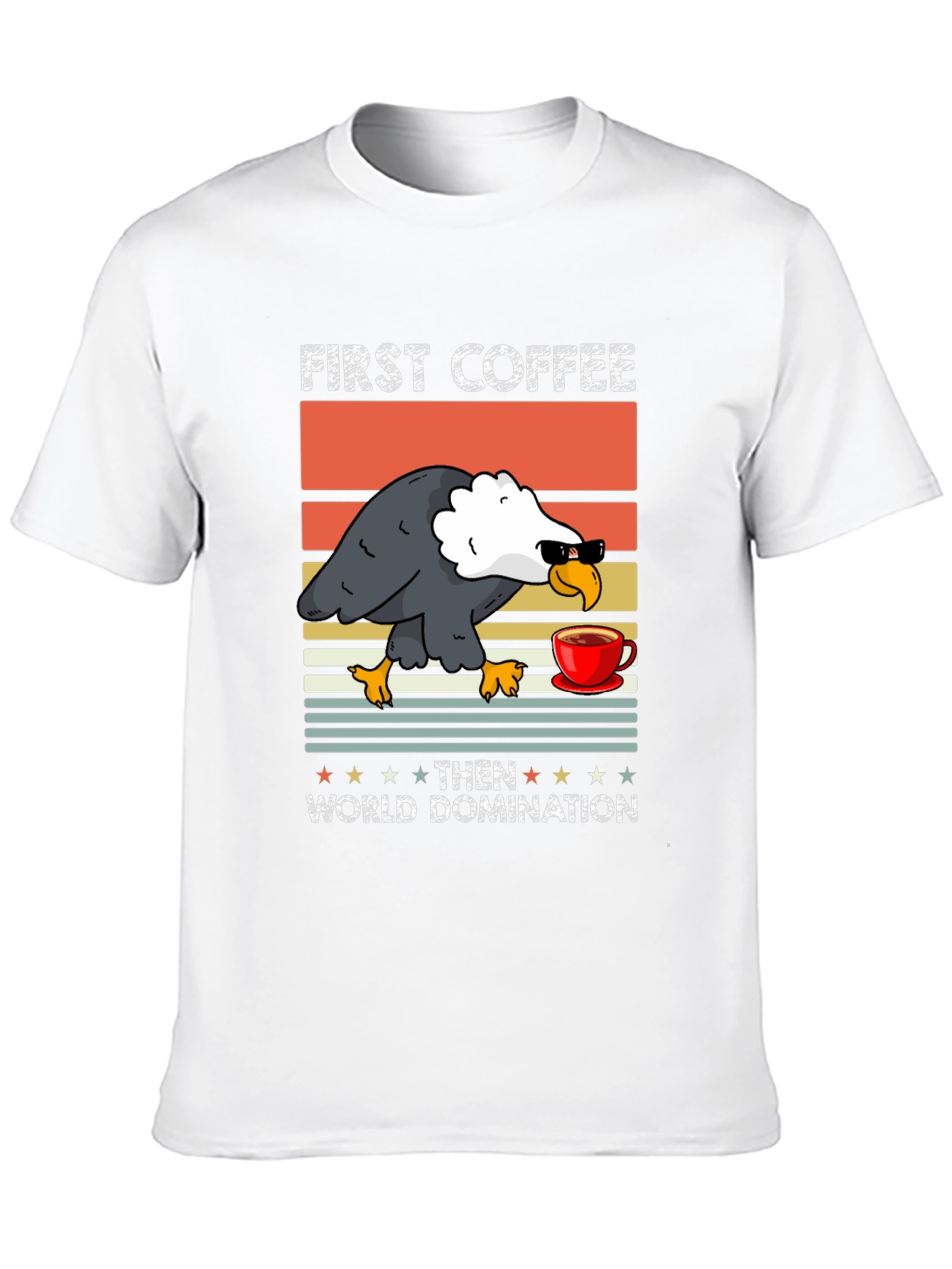 First Coffee Then World Domination Graphic Tee