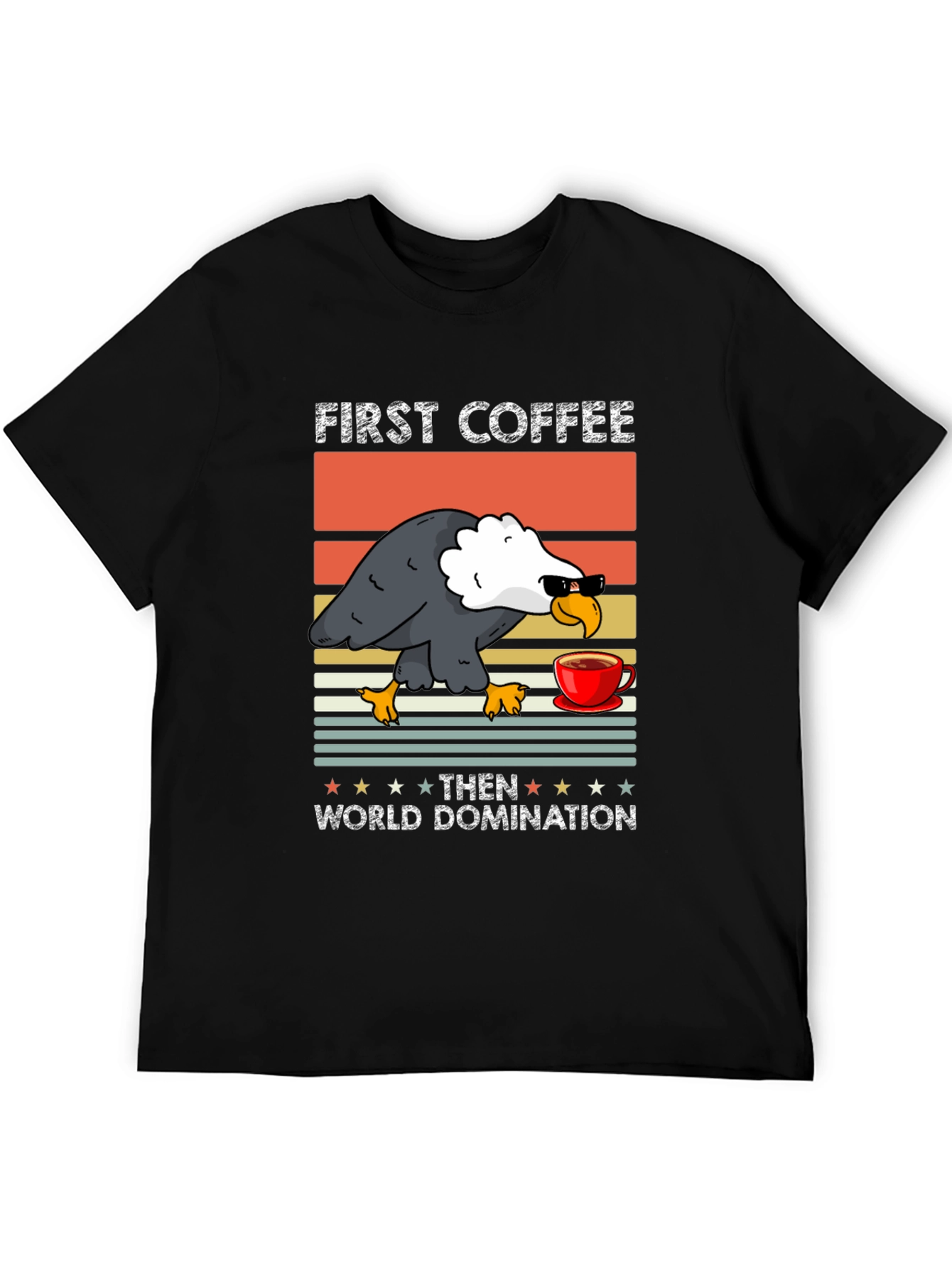 First Coffee Then World Domination Graphic Tee