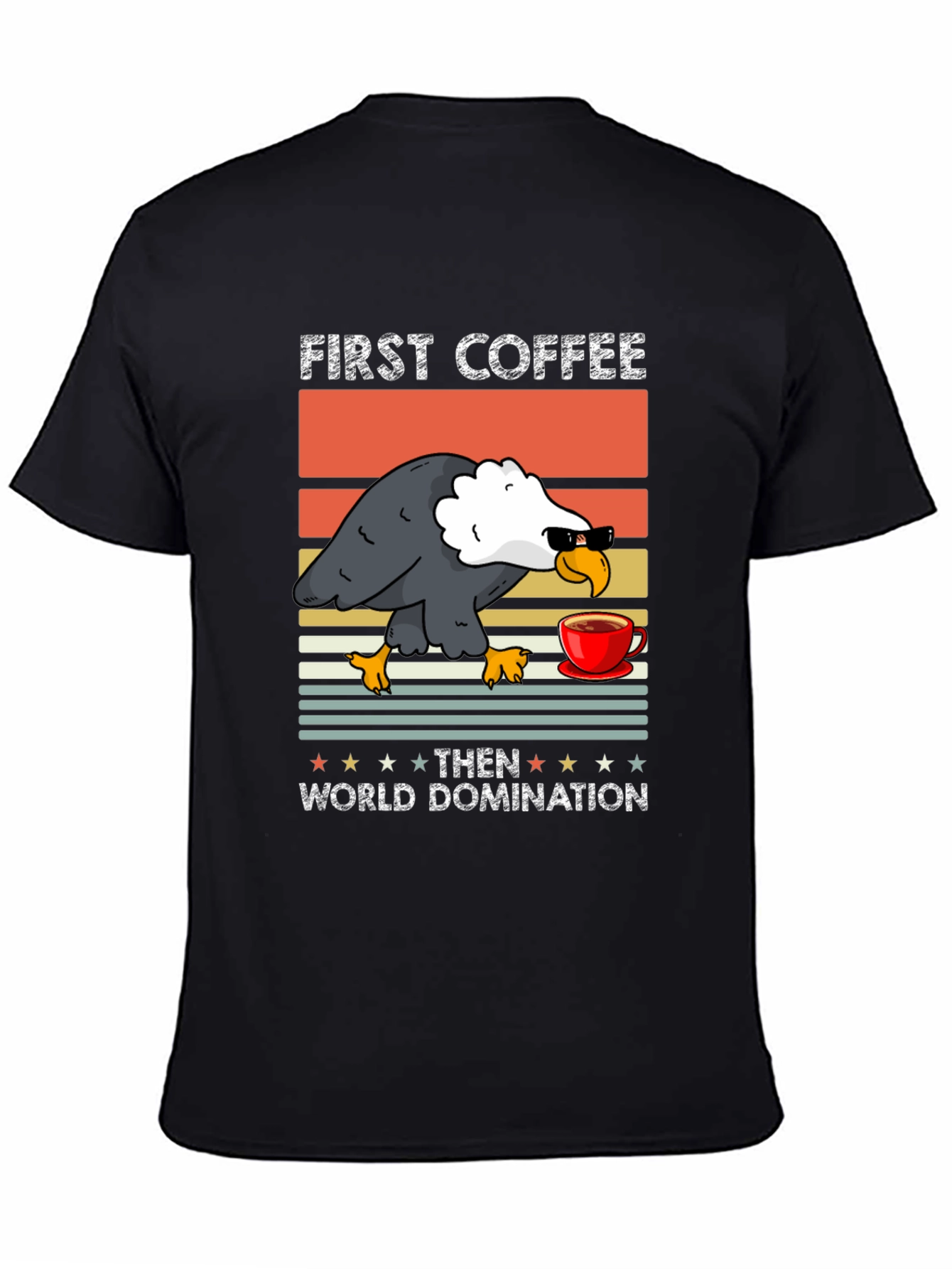 First Coffee Then World Domination Graphic Tee