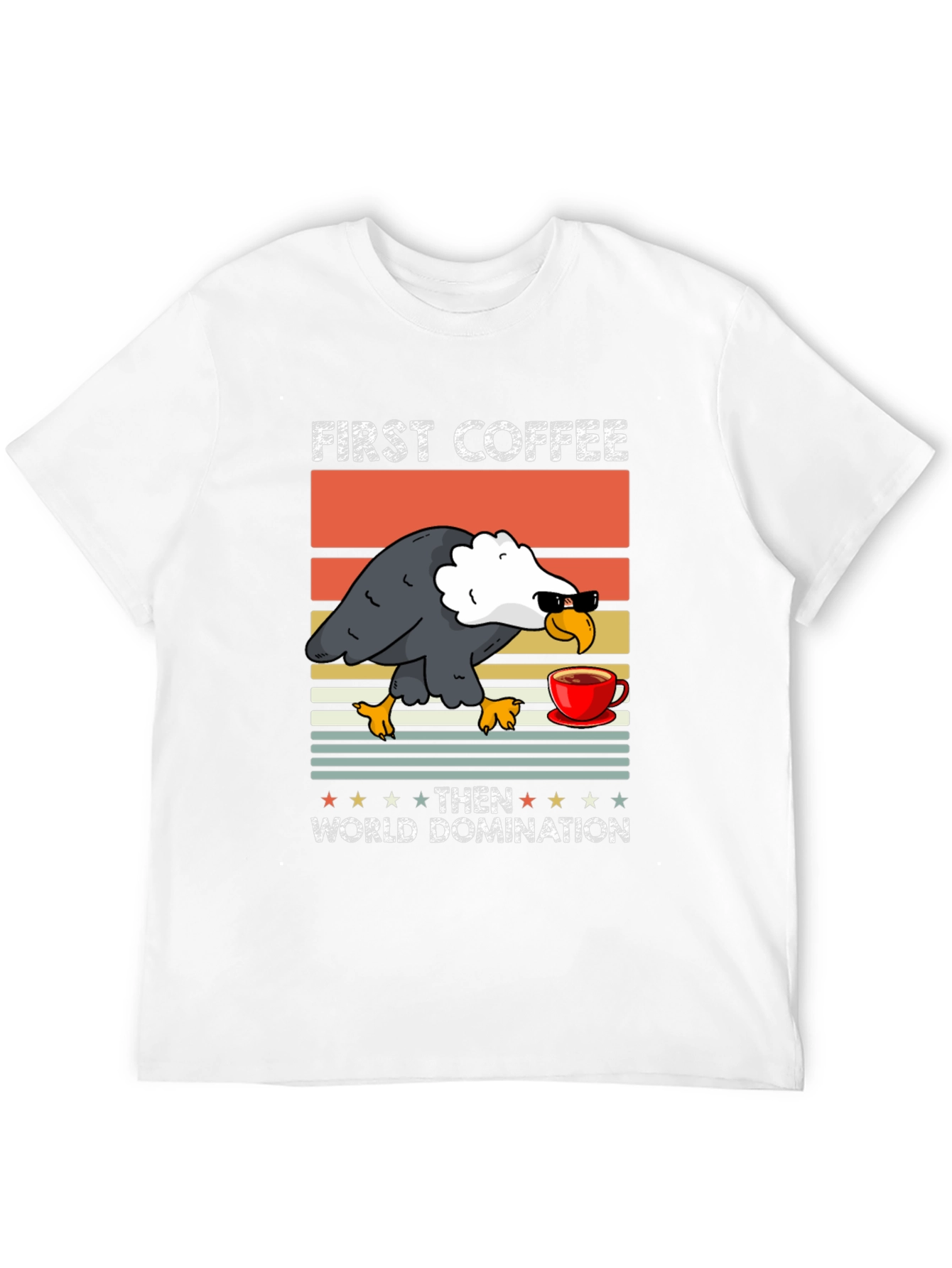 First Coffee Then World Domination Graphic Tee