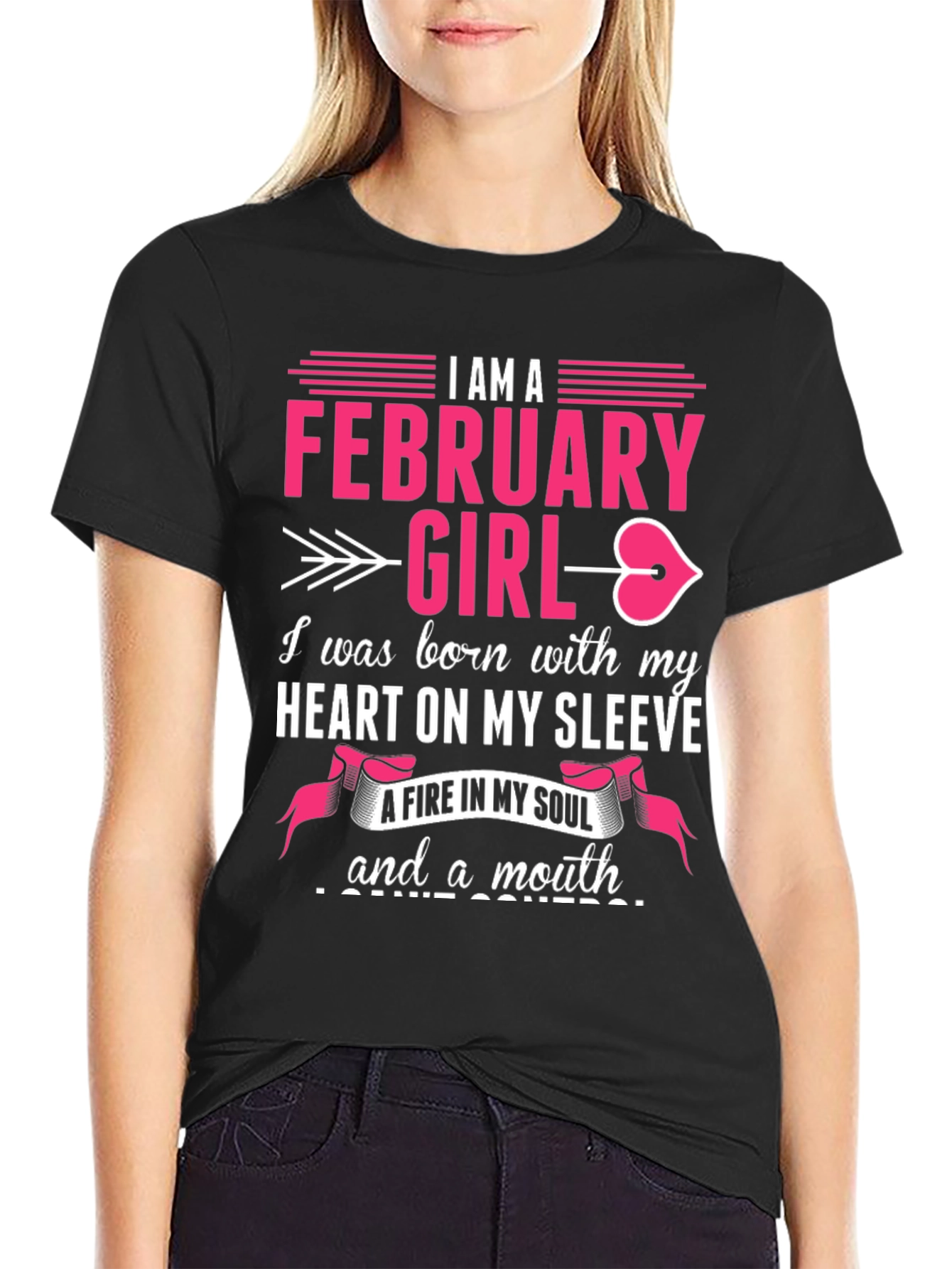 February Girl T-Shirt: Heart on Sleeve Fire in Soul