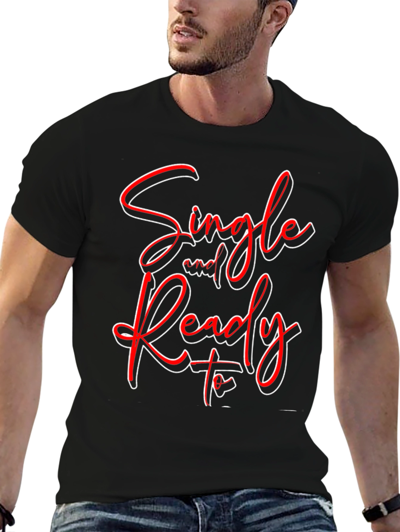 Single and Ready to Mingle Graphic T-Shirt