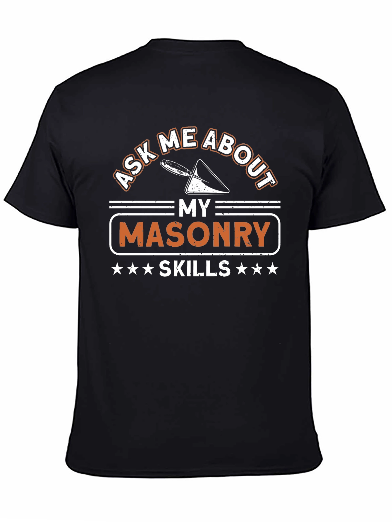 Masonry Skills Graphic Tee - Ask Me About...