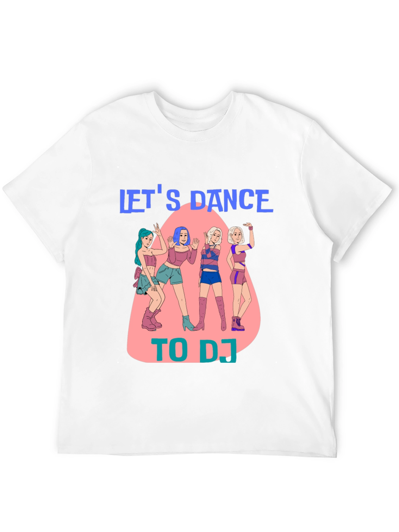 Lets Dance To DJ T-Shirt
