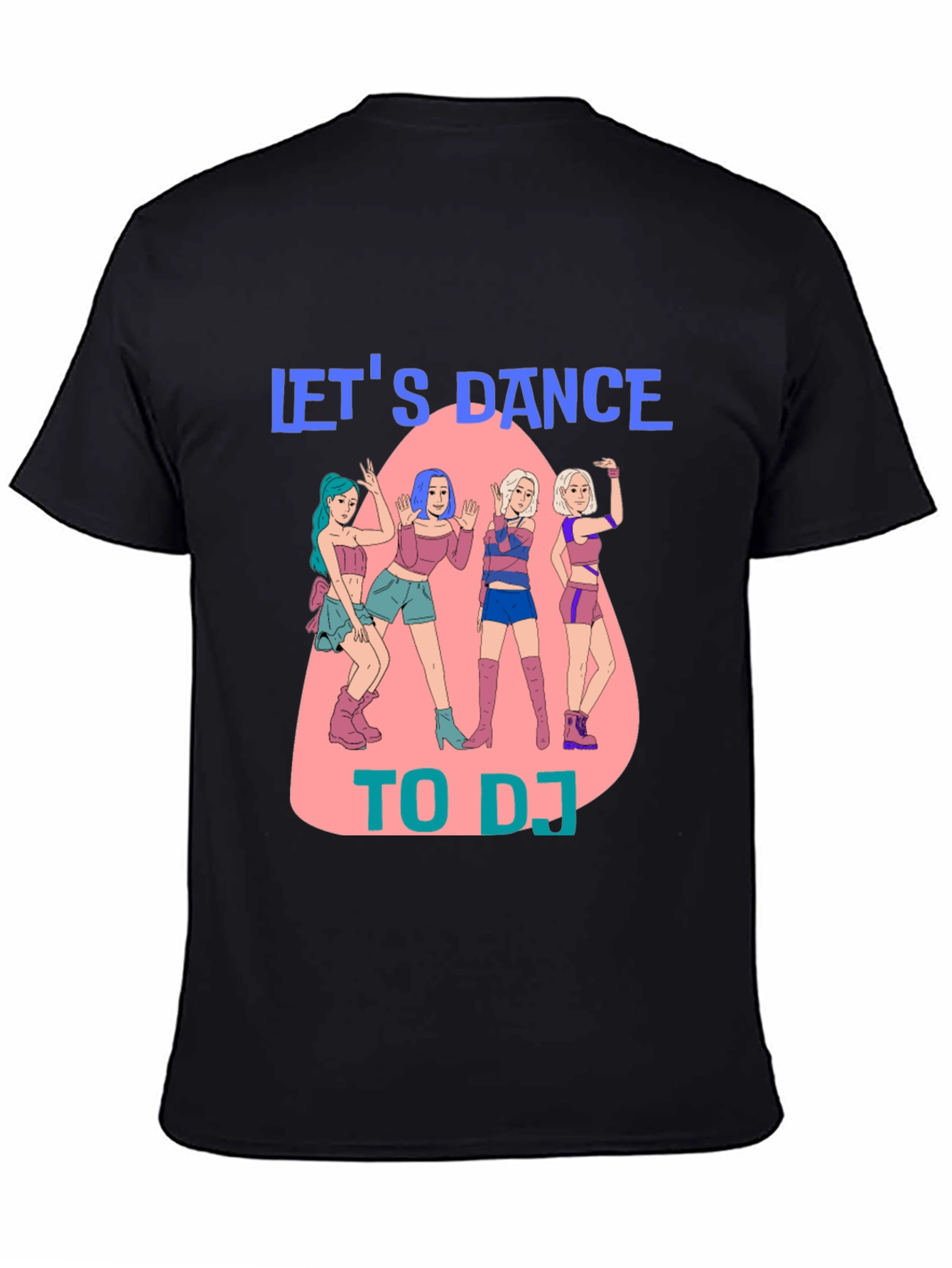 Lets Dance To DJ T-Shirt