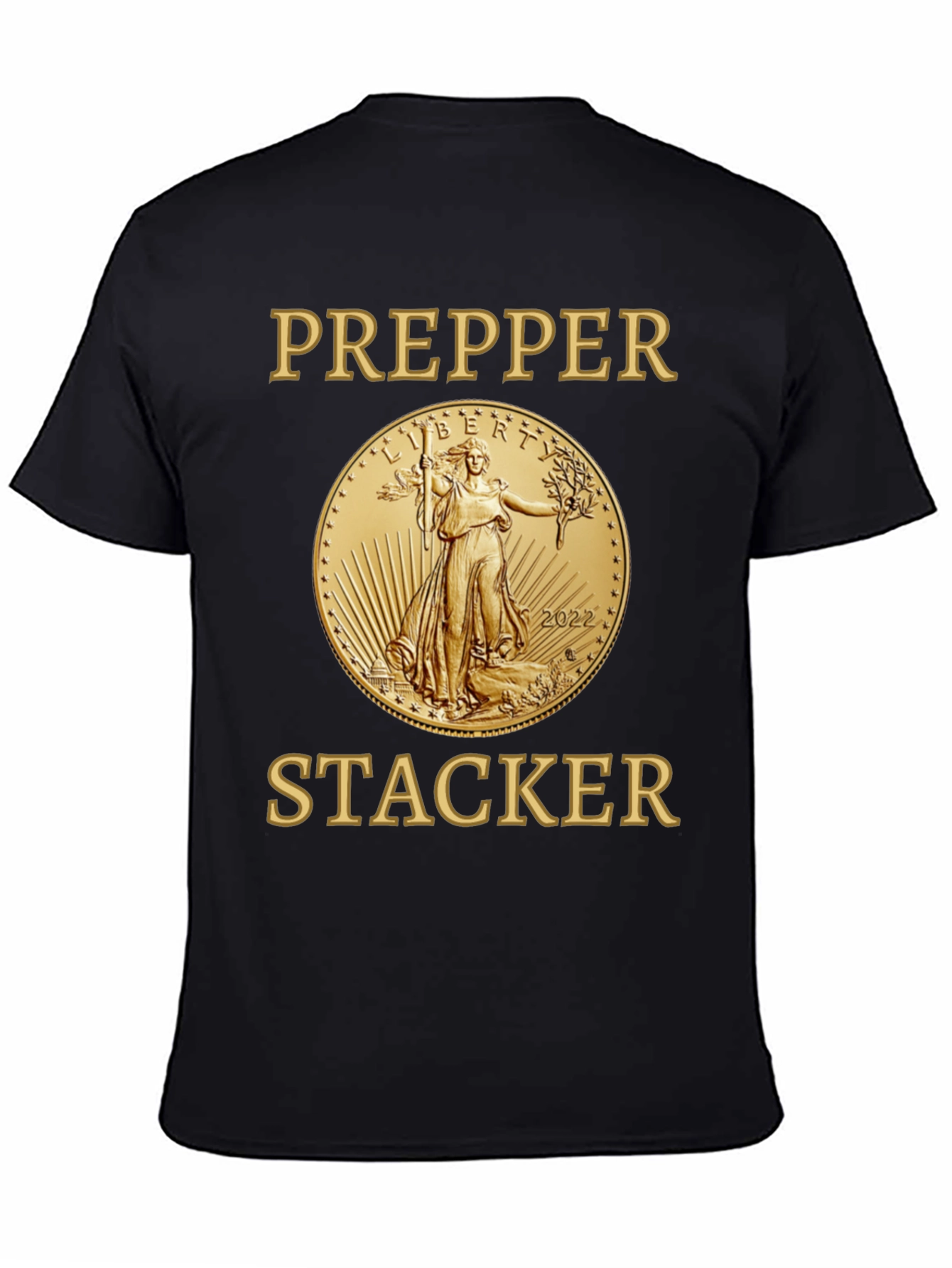 Prepper Stacker T-Shirt Gold Coin Liberty
