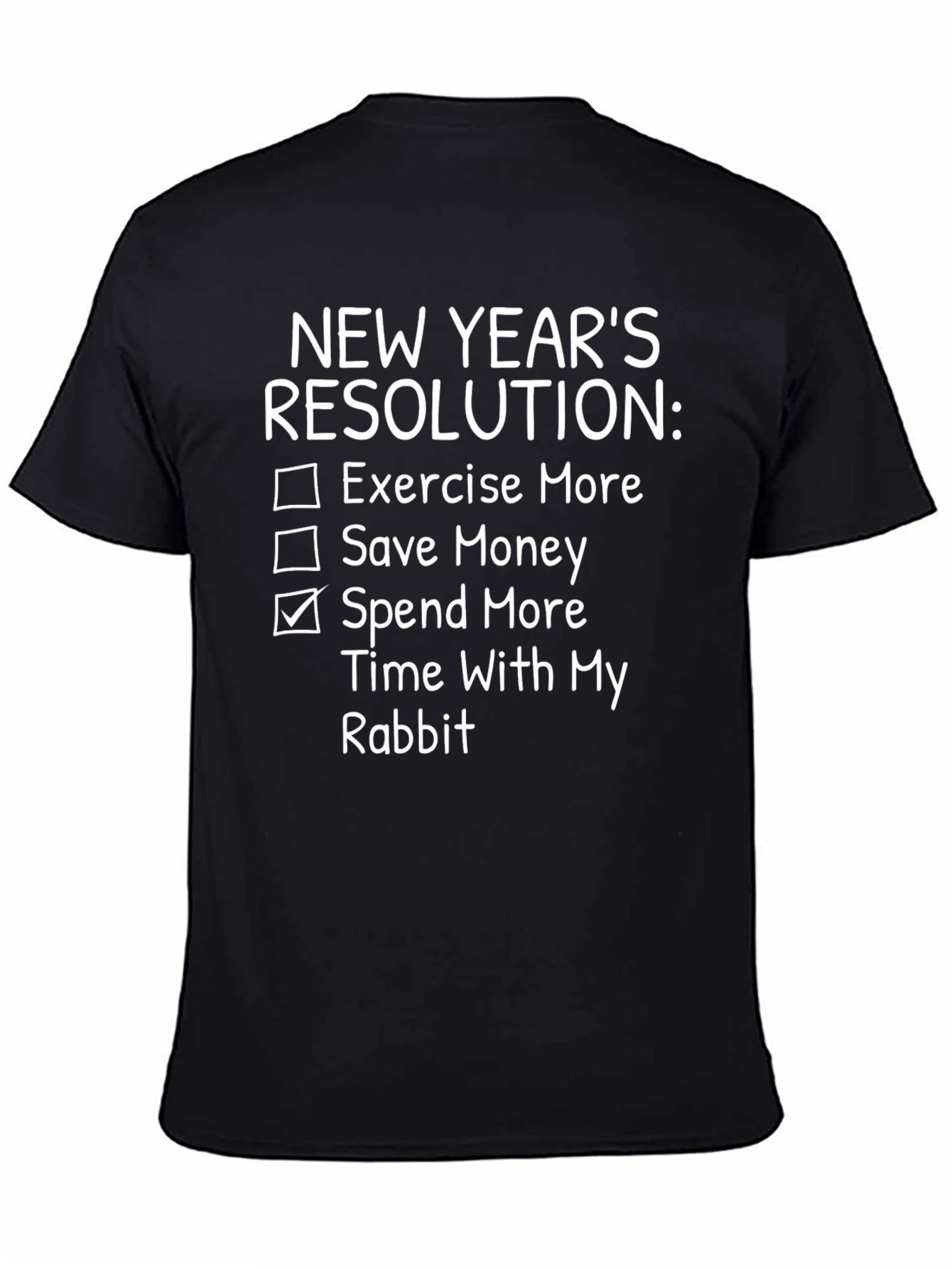 Funny New Years Resolution Rabbit T-Shirt