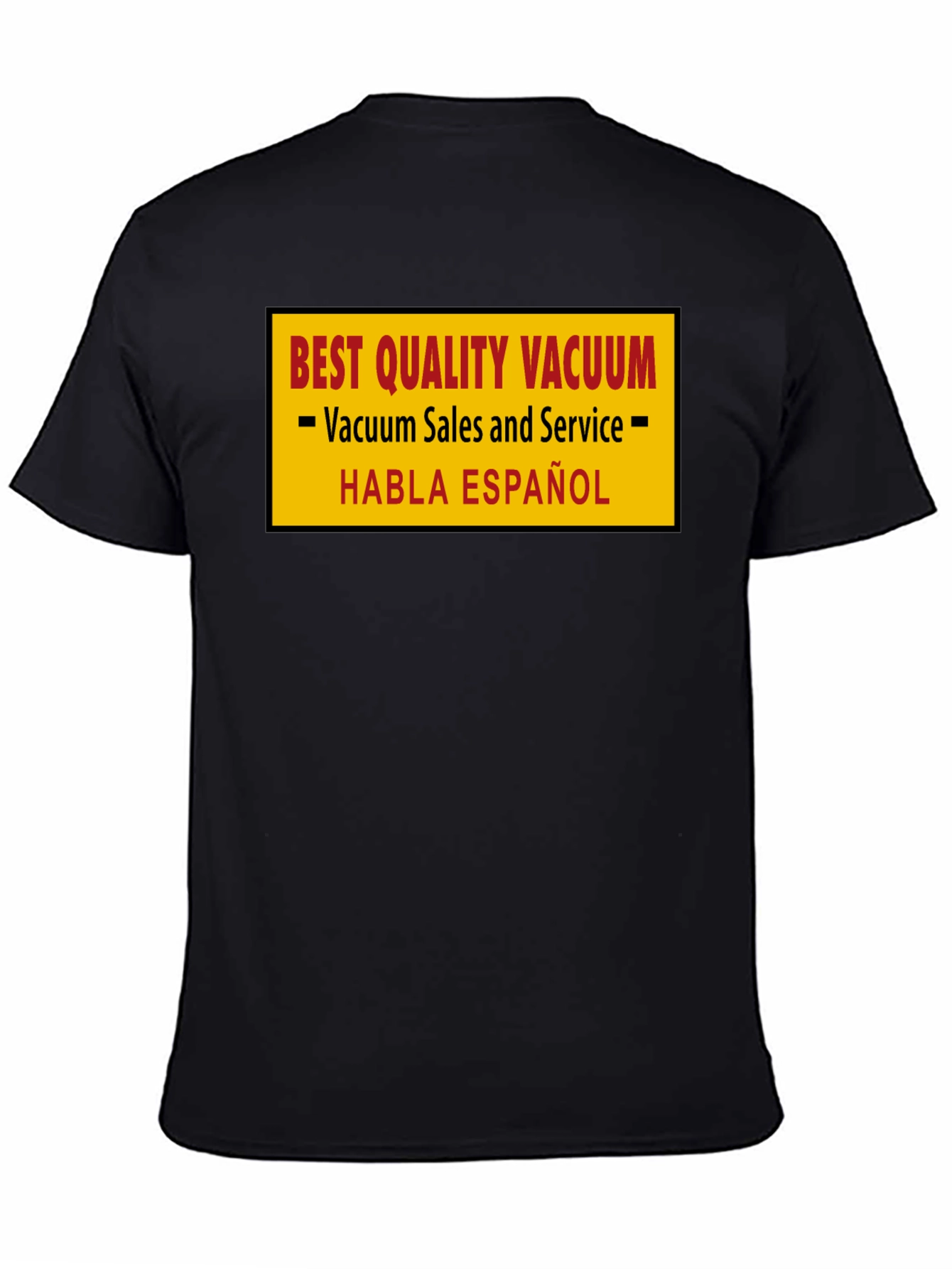 Best Quality Vacuum Sales & Service T-Shirt