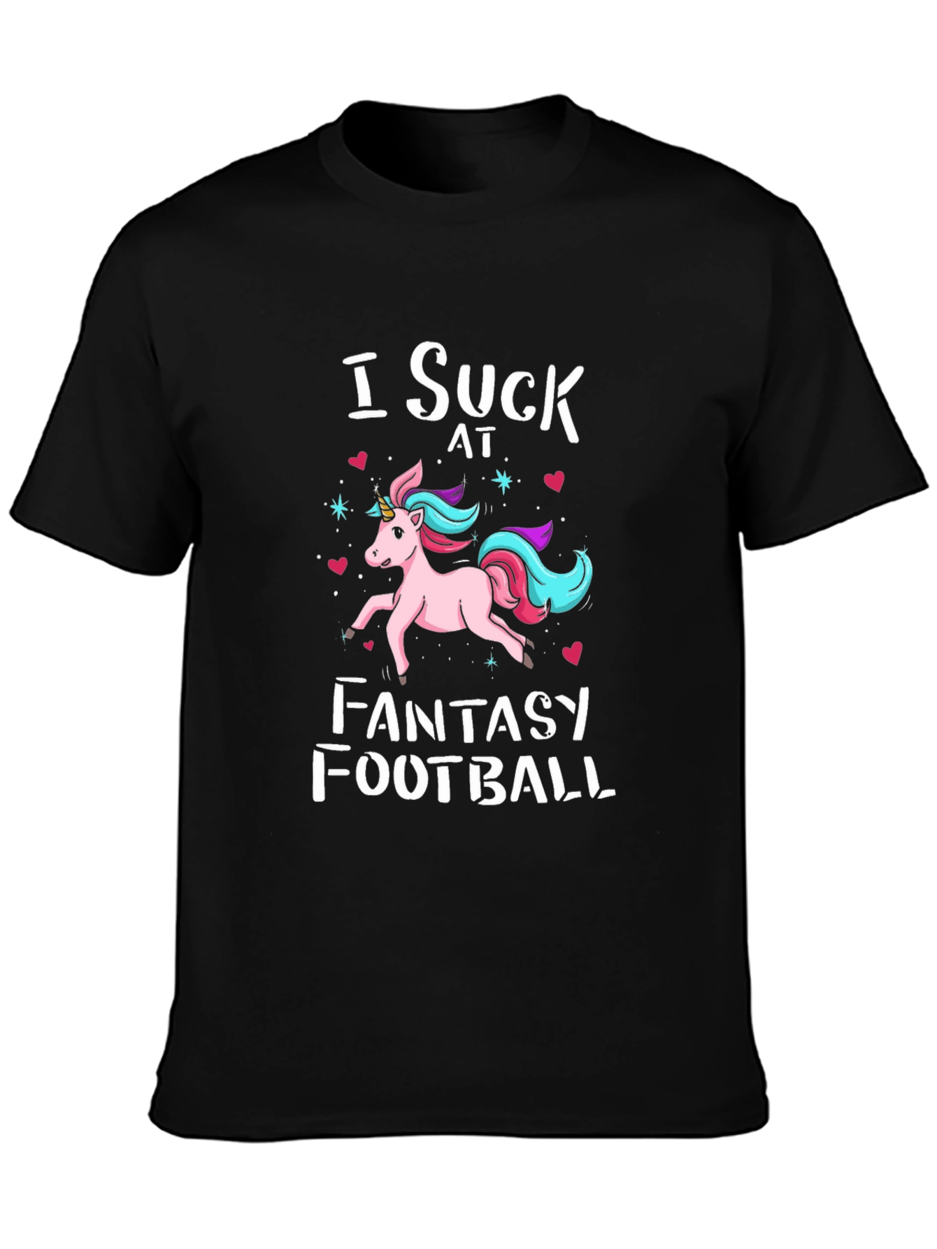 I Suck at Fantasy Football T-Shirt