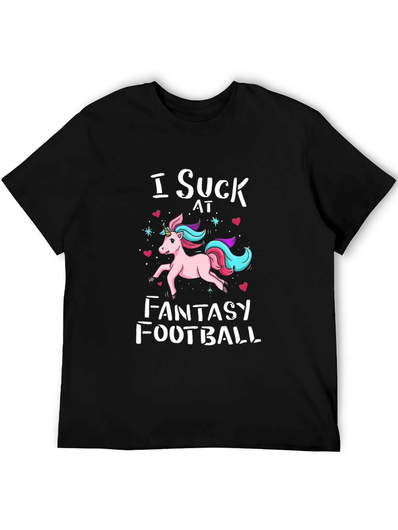 I Suck at Fantasy Football T-Shirt