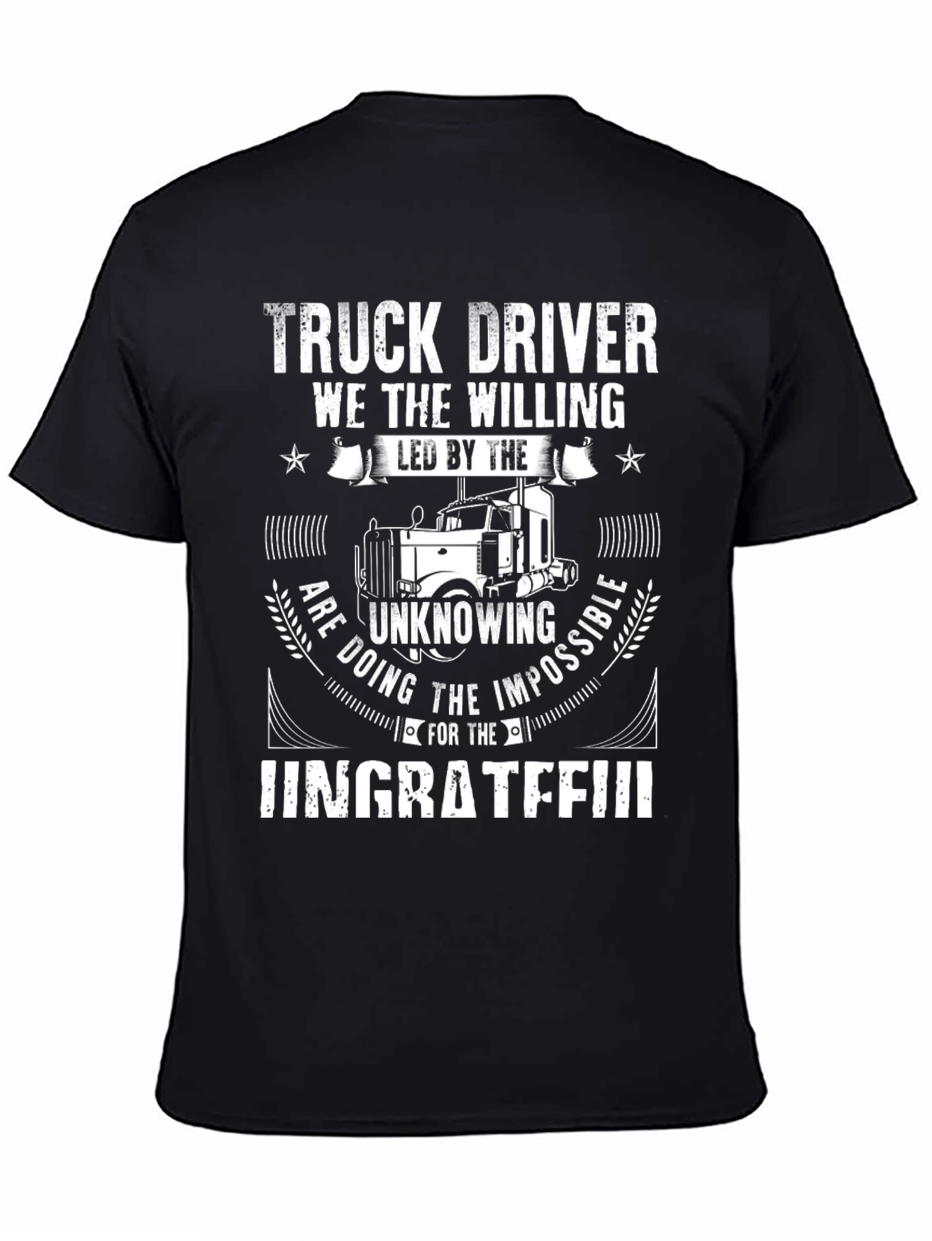 Truck Driver Graphic Tee - Ungrateful